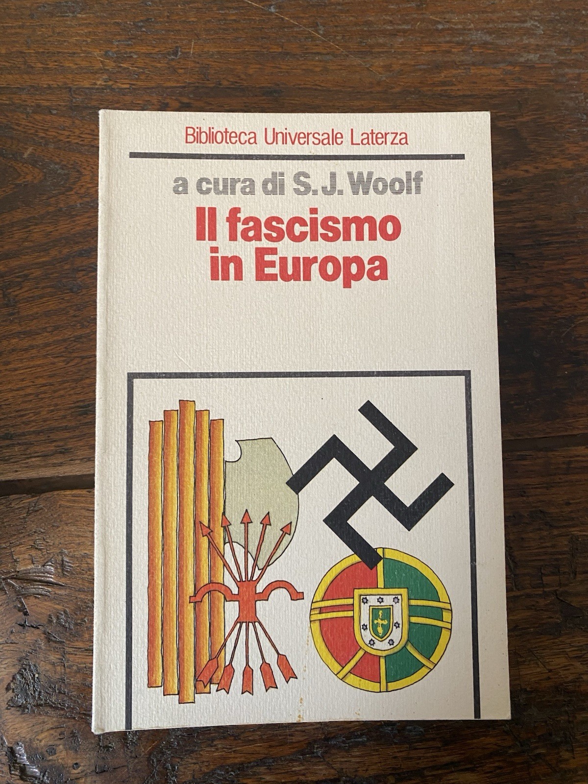 Woolf S.J. a cura di, Il fascismo in Europa Bari …