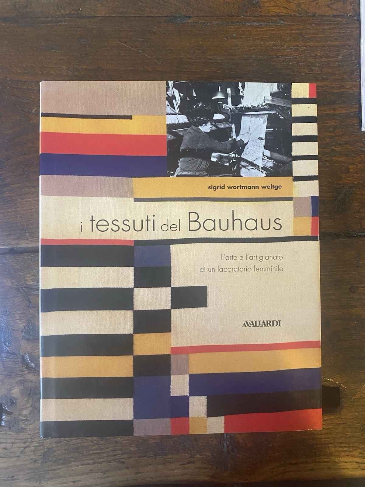 Wortmann Weltge Sigfrid I tessuti del Bauhaus Milano Garzanti / …