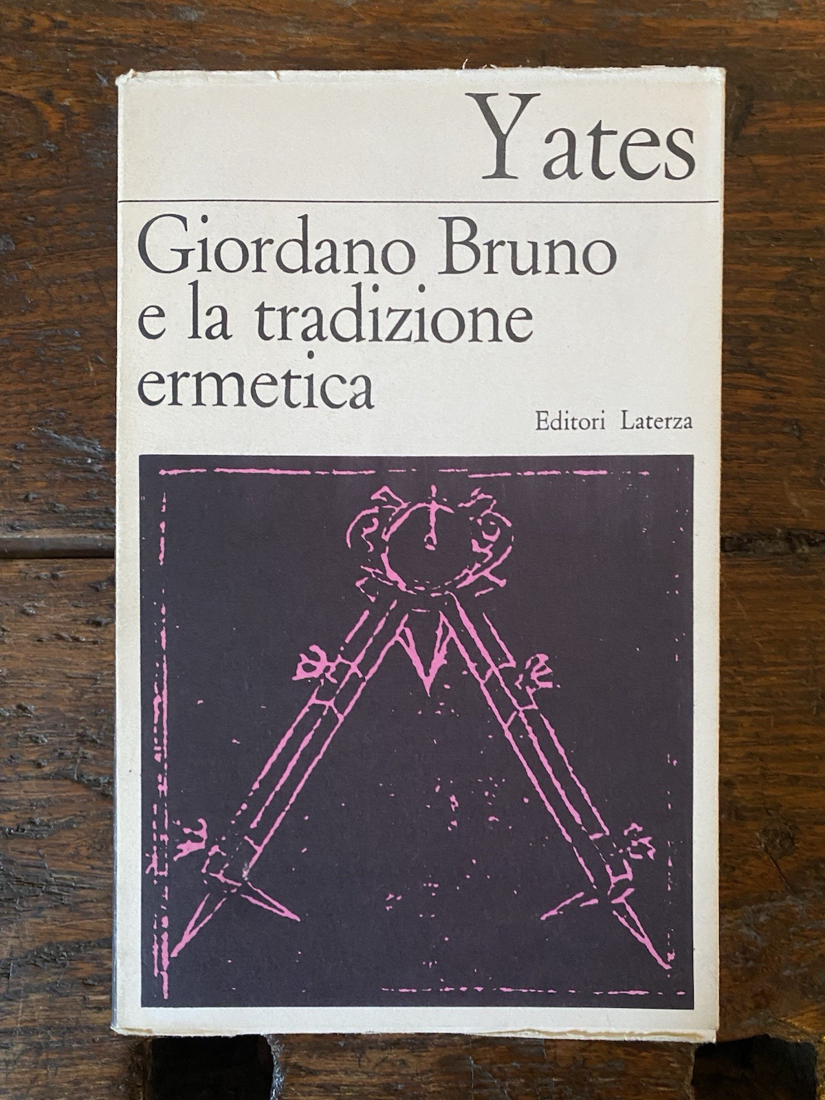 Yates Frances A. Giordano Bruno e la tradizione ermetica Bari …