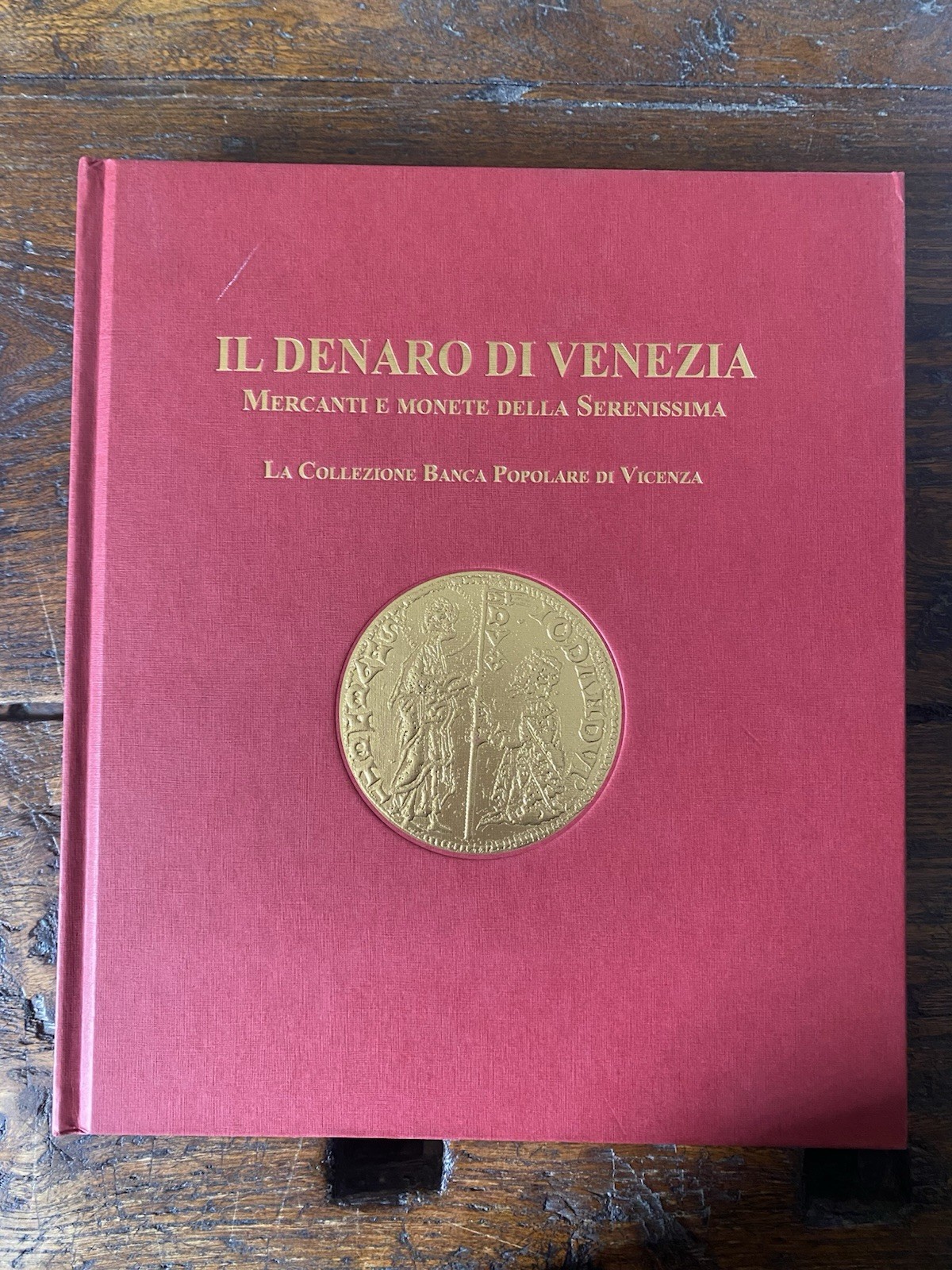 Zorzi Alvise Il denaro di Venezia Vicenza Banca Popolare di …