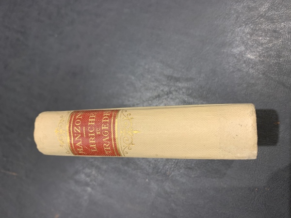 Liriche tragedie e versi vari di Alessandro Manzoni per cura …