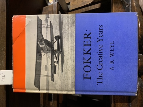 Fokker: The Creative Years. Edited by J.M. Bruce