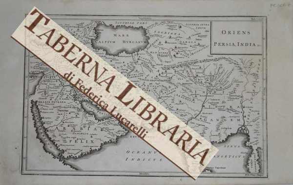 Oriens. Persia, India ec.