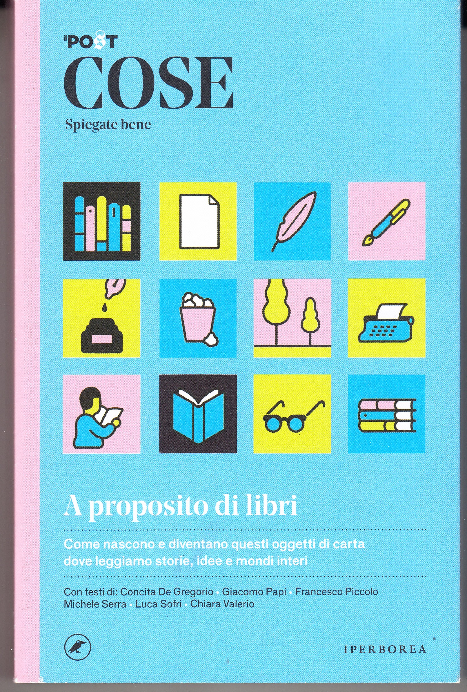 A proposito di libri. Come nascono e diventano questi oggetti …