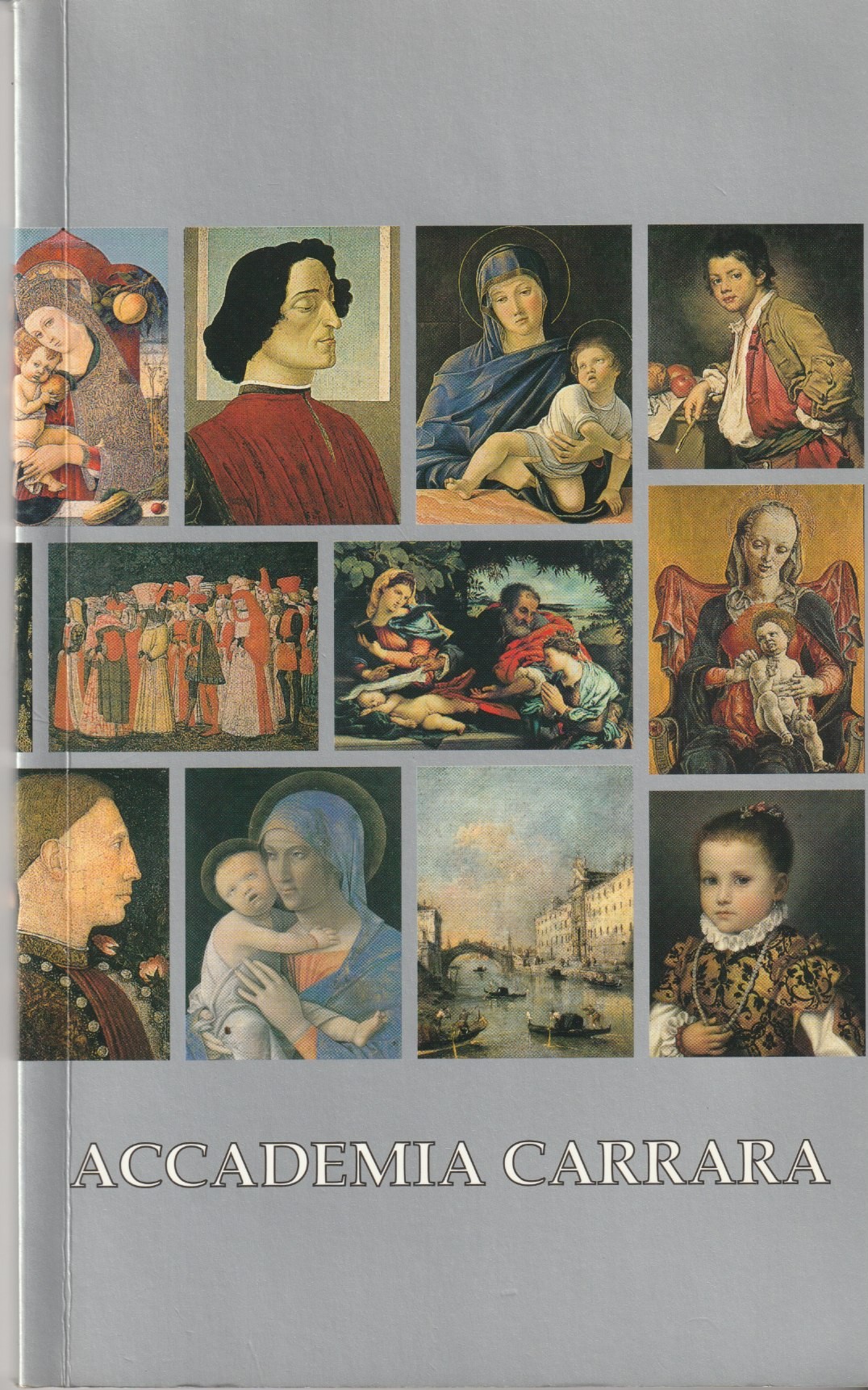 Accademia Carrara di Belle Arti. Guida alla visita e Catalogo …