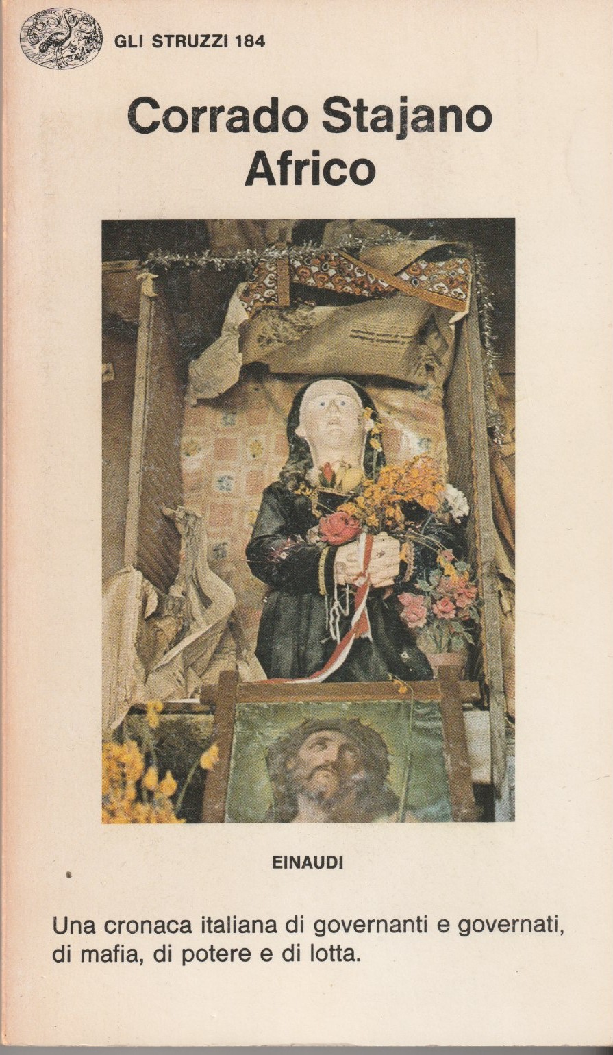 Africo. Una cronaca italiana di governanti e governati, di mafia, …