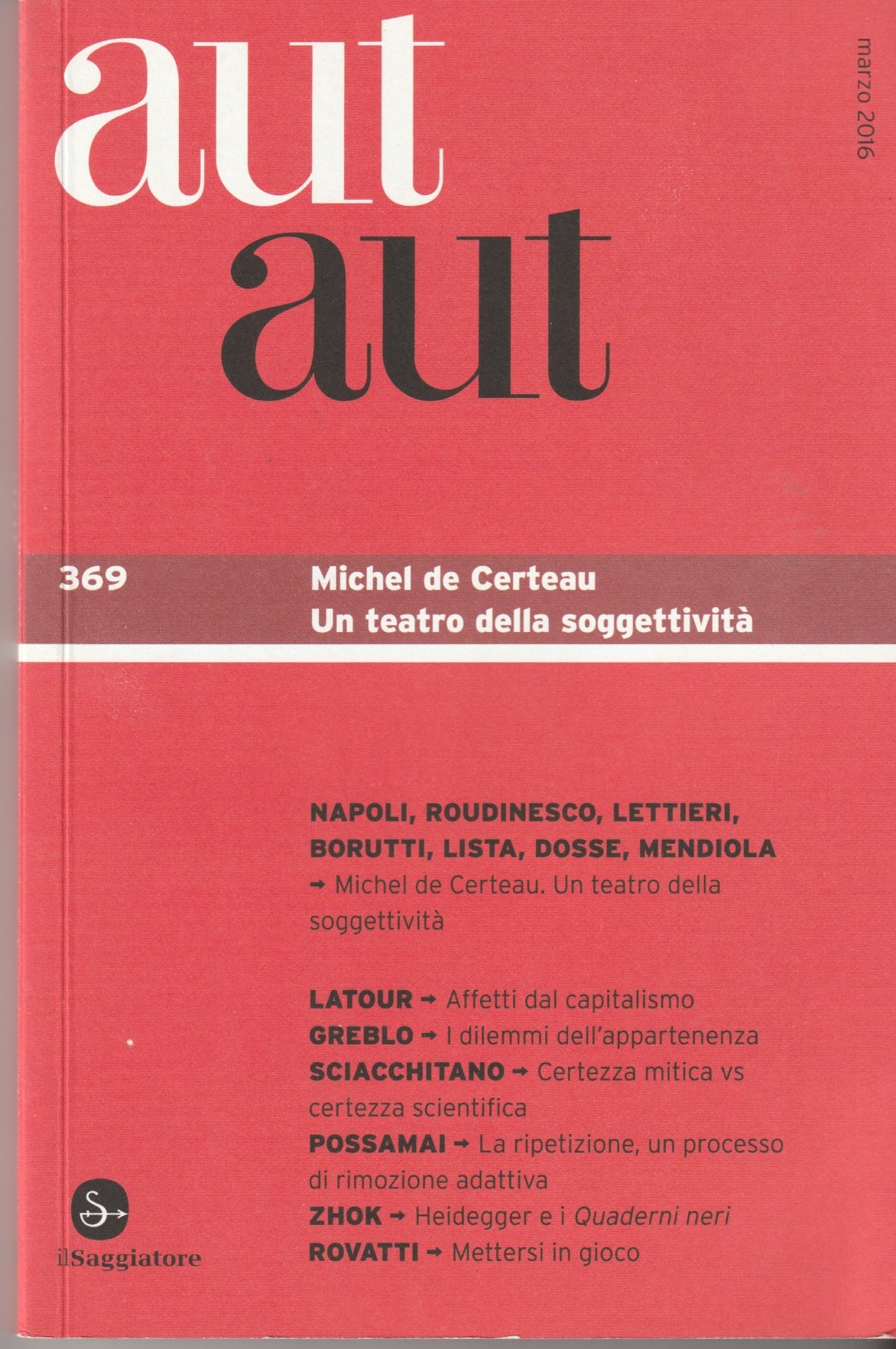 Aut Aut. Michel De Certeau. Un teatro della soggettività. N.369 …