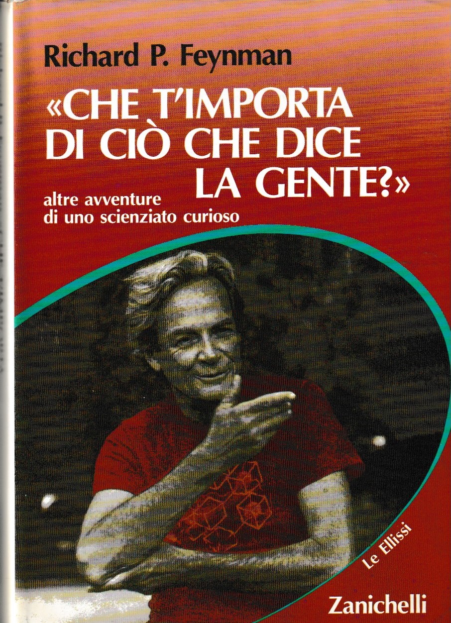 "Che t'importa di ciï che dice la gente?" Altre avventure …