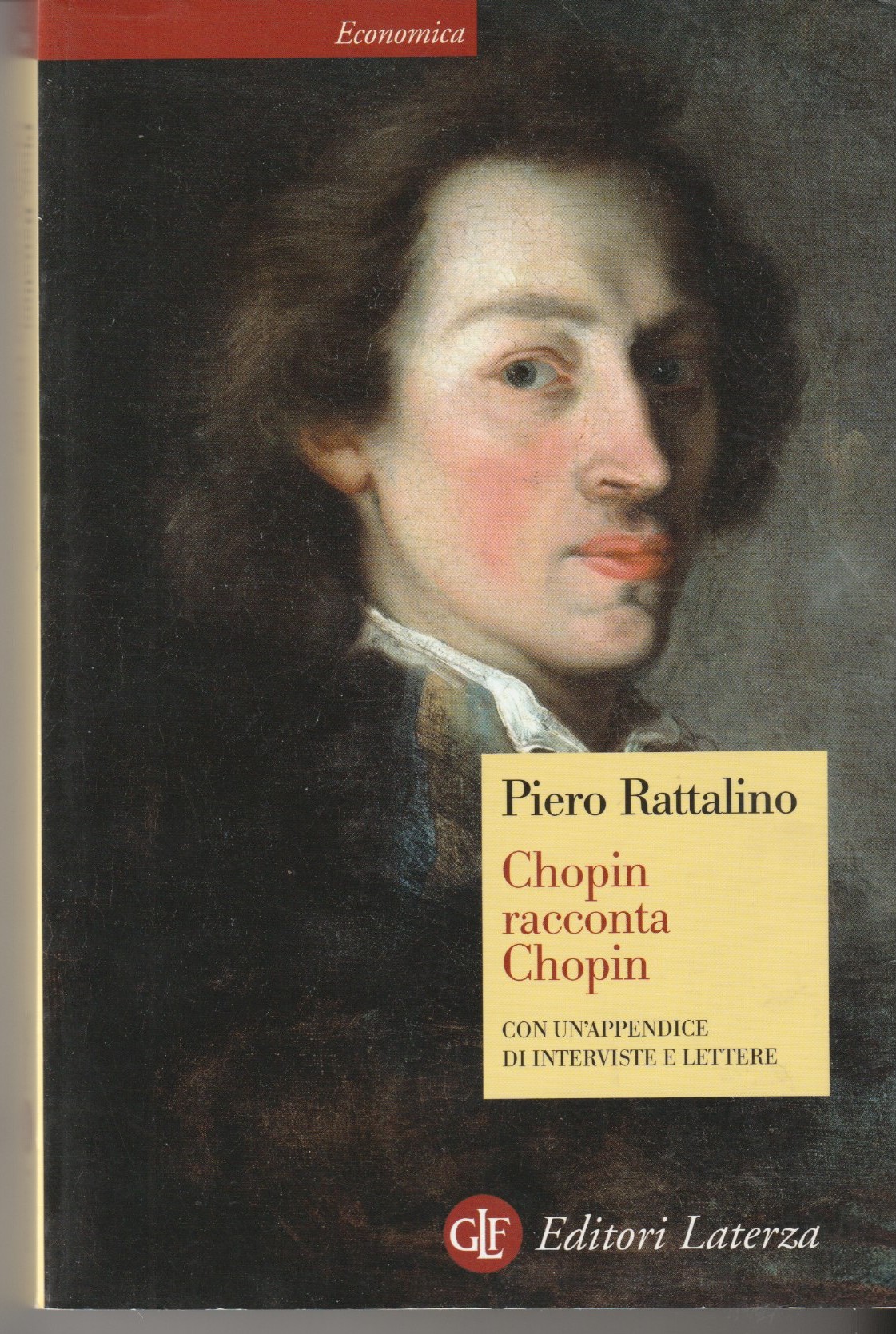 Chopin racconta Chopin. Con un'appendice di interviste e lettere