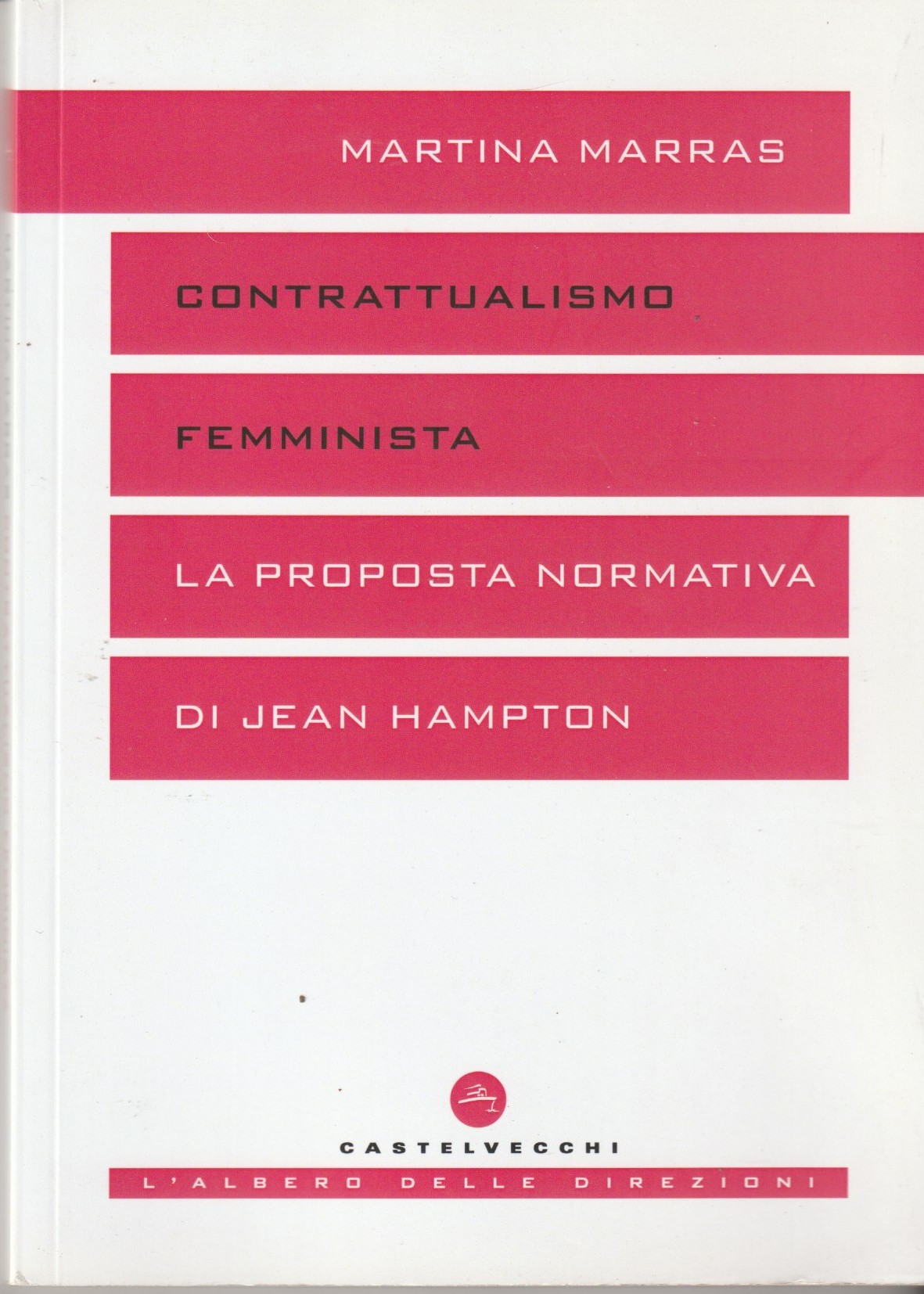 Contrattualismo femminista. La proposta normativa di Hean Hampton