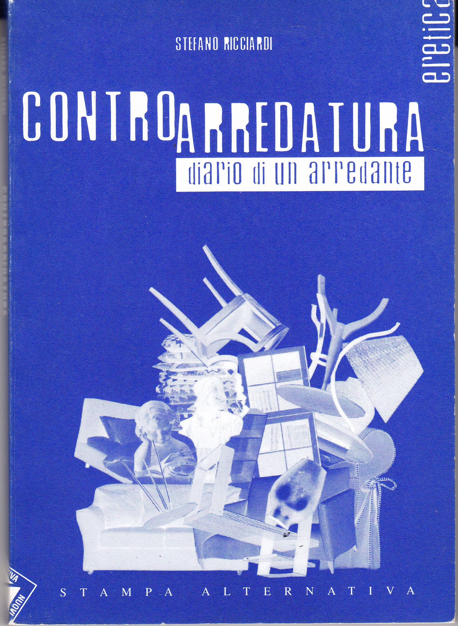 Controarredatura. Diario di un arredante