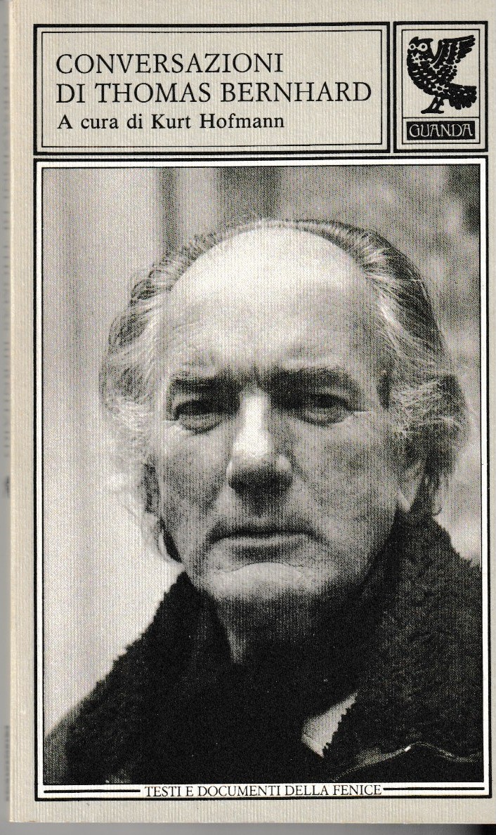 Conversazioni di Thomas Bernhard