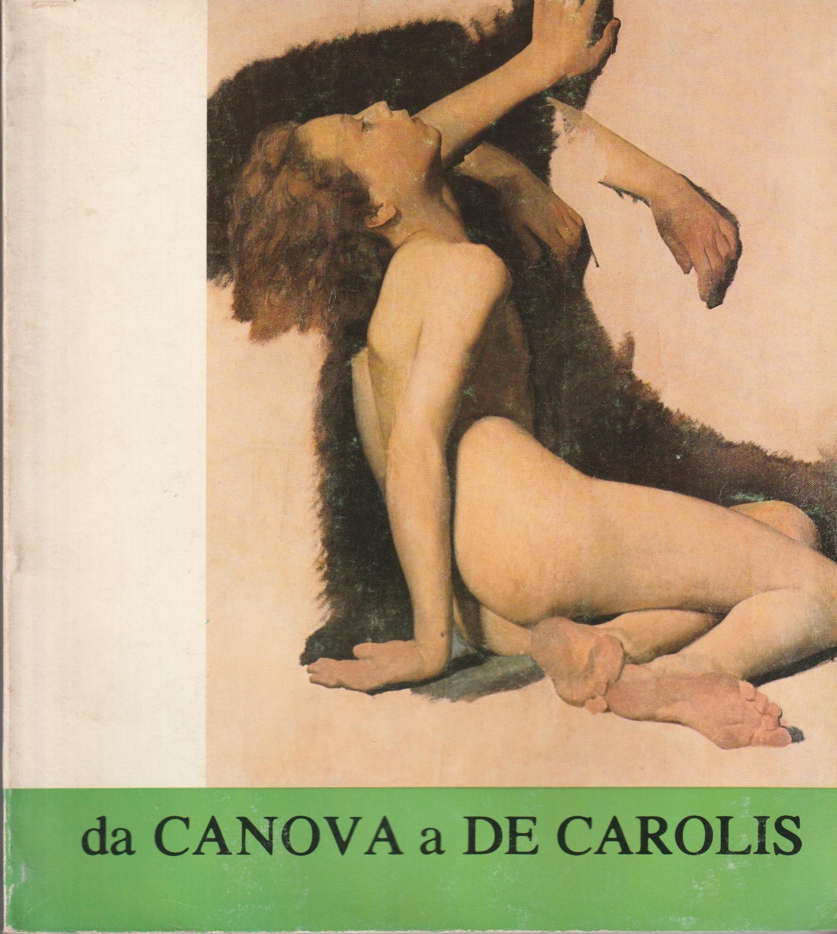 Da Canova a De Carolis. Acquisizioni e restauri delle collezioni …