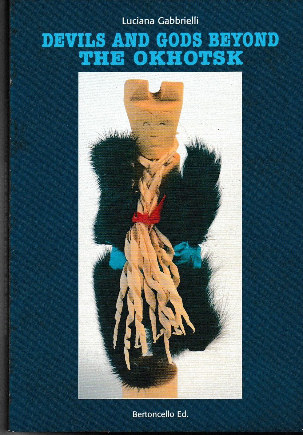 Devils and Gods beyond the Okhotsk. Vol.1