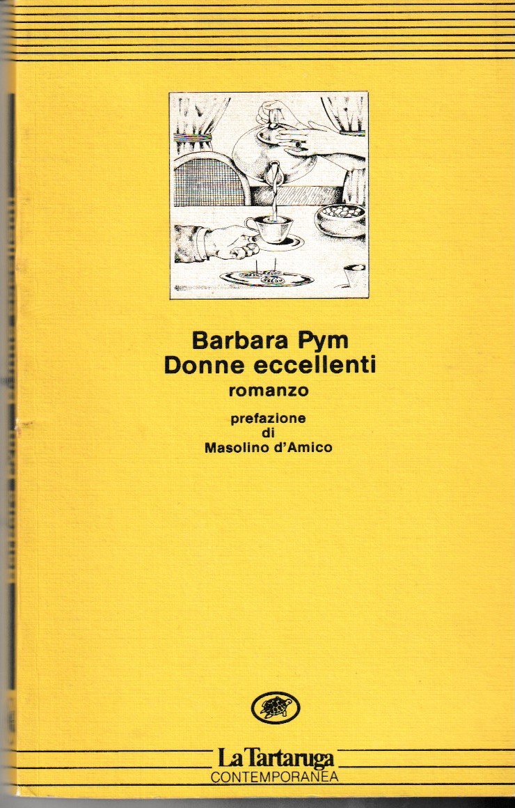 Donne eccellenti. Romanzo. Prefazione di Masolino d'Amico