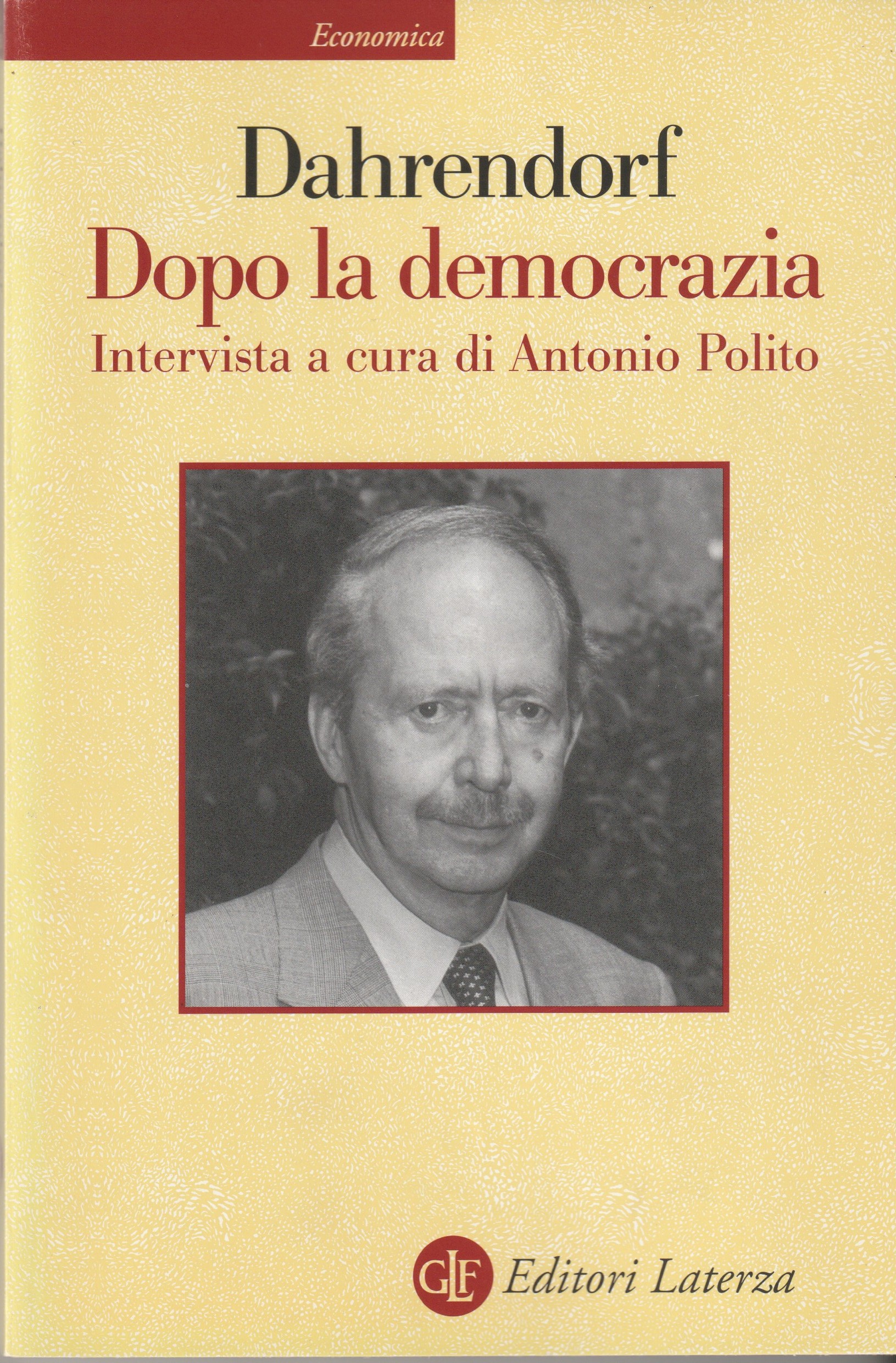 Dopo la democrazia. Intervista a cura di Antonio Polito