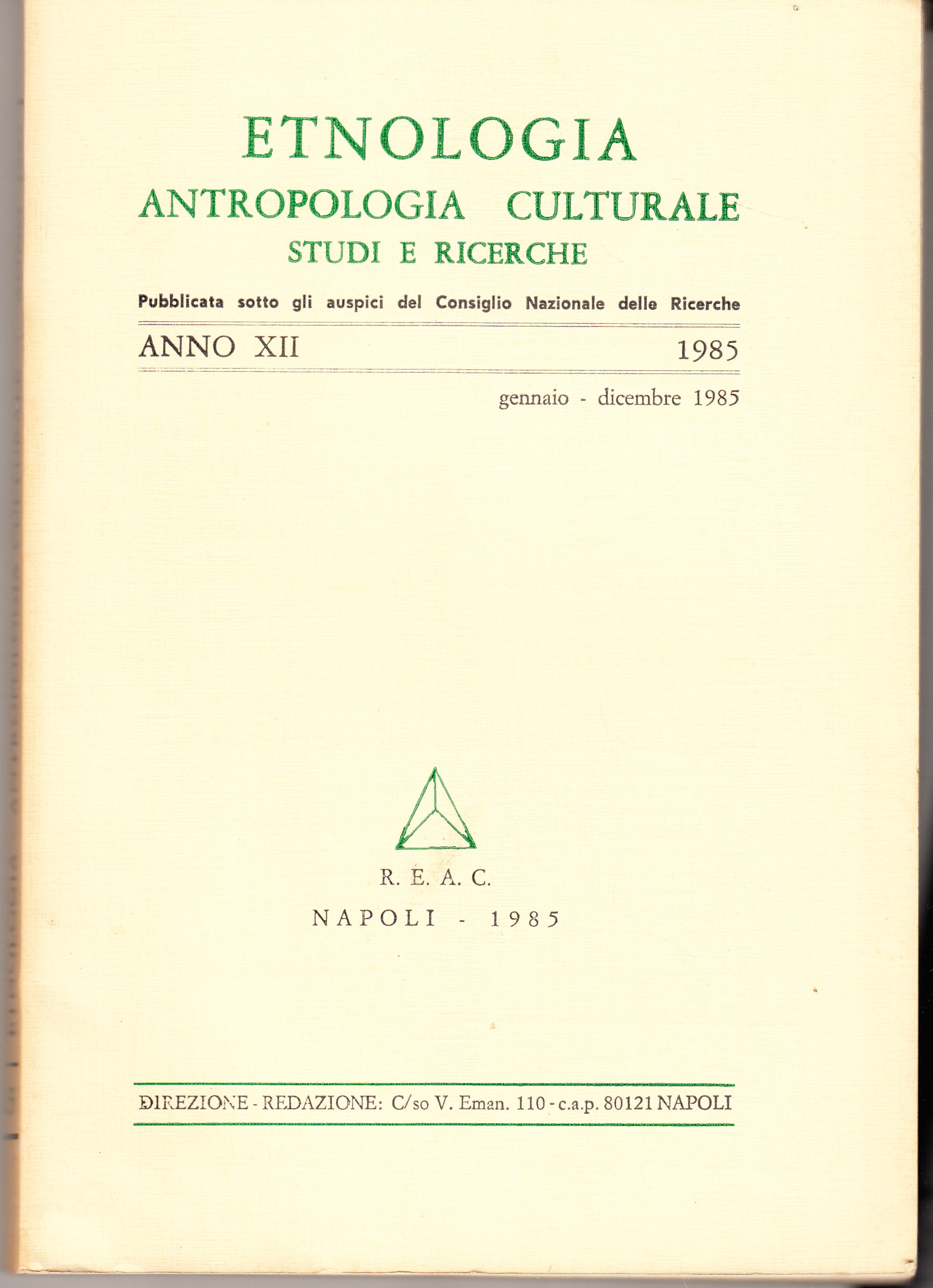 Etnologia Antropologia Culturale. Studi e Ricerche (già Rivista di Etnografia …