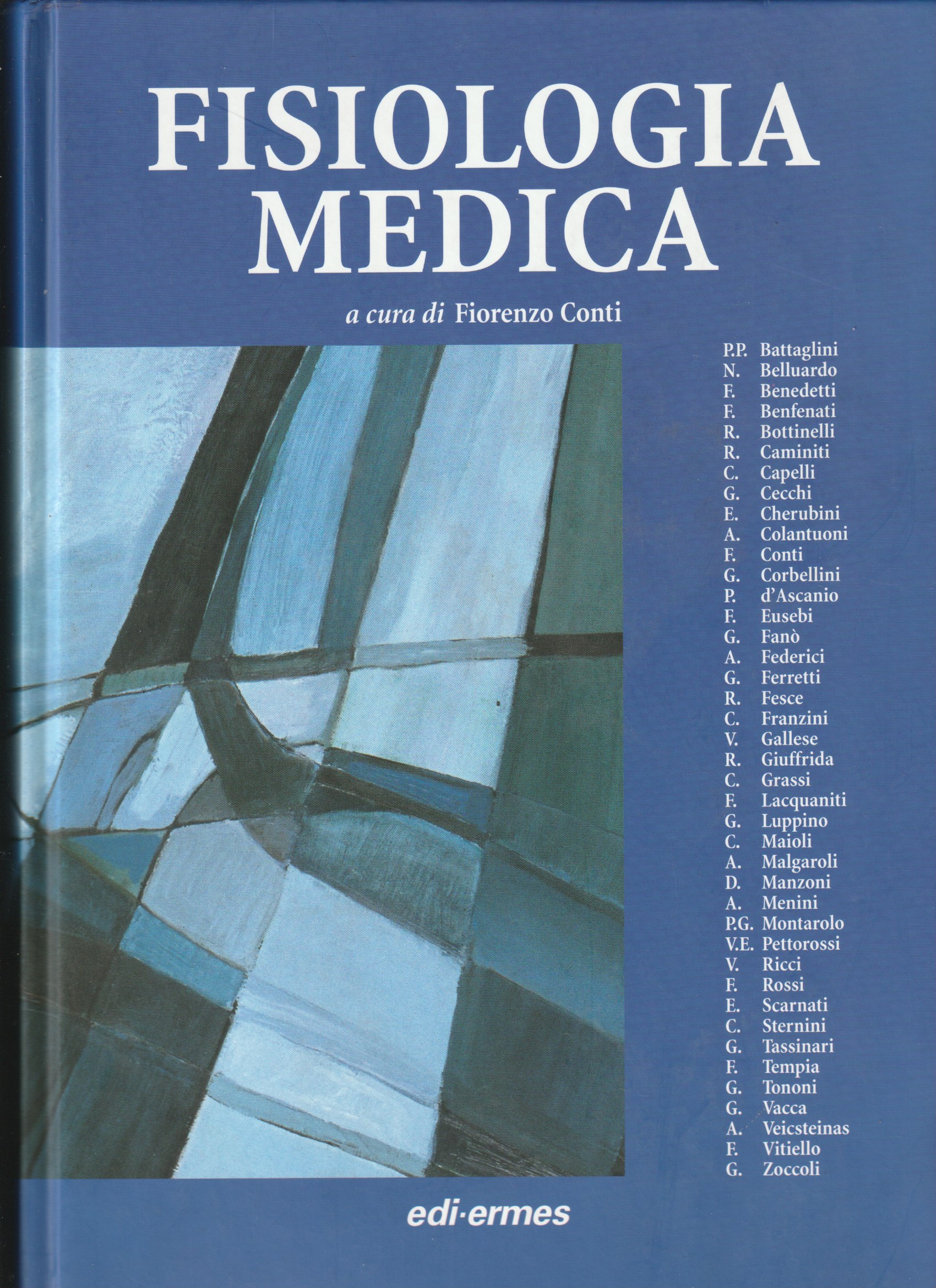 Fisiologia medica. Volume I e II