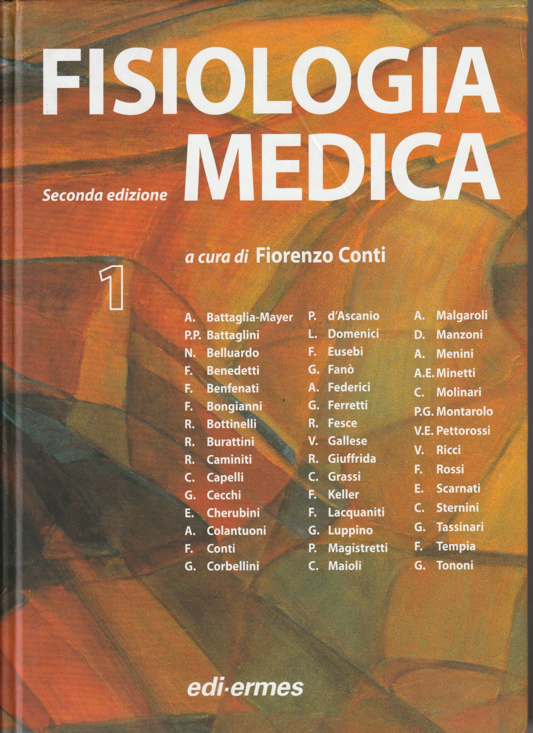 Fisiologia medica. Volume I. Seconda edizione