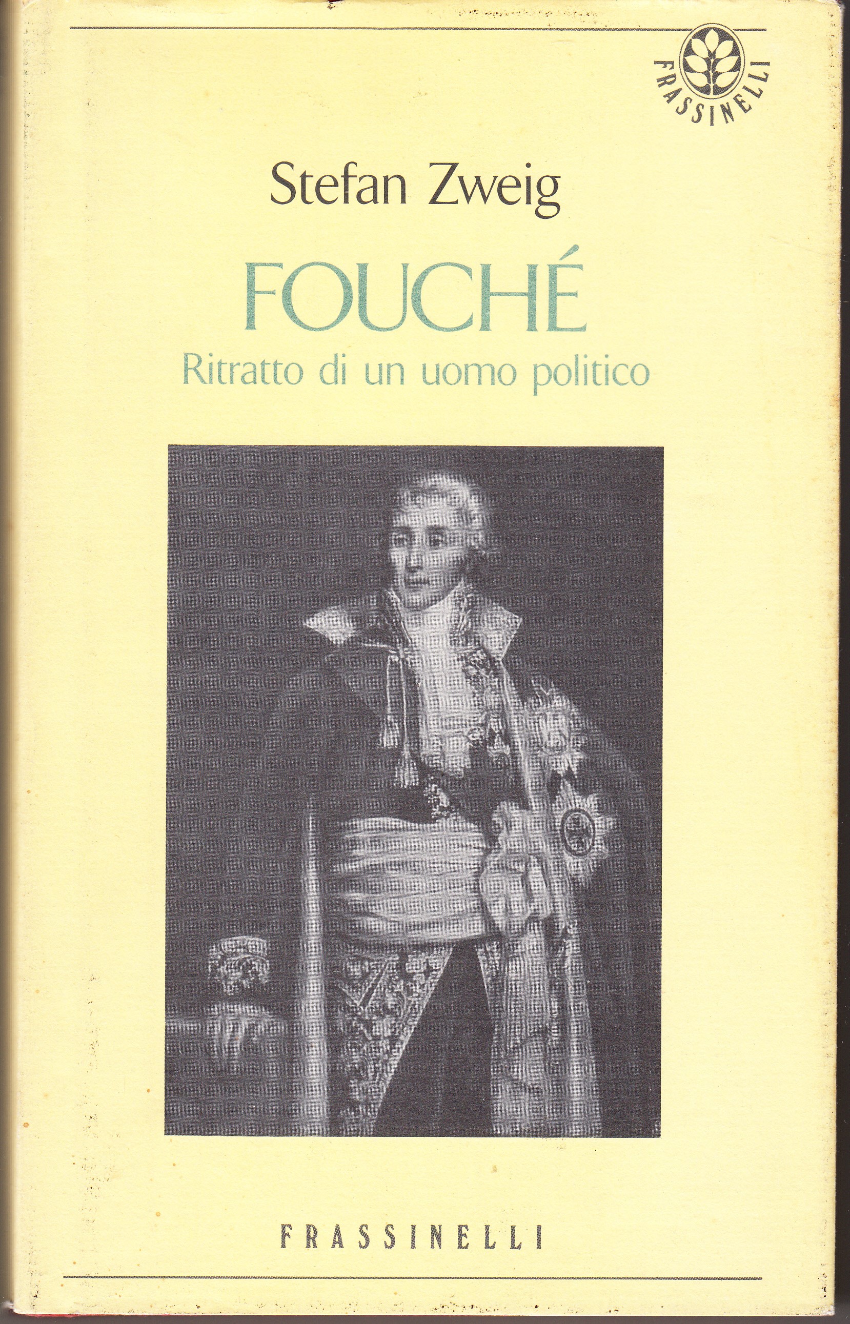 Fouché. Ritratto di un uomo politico