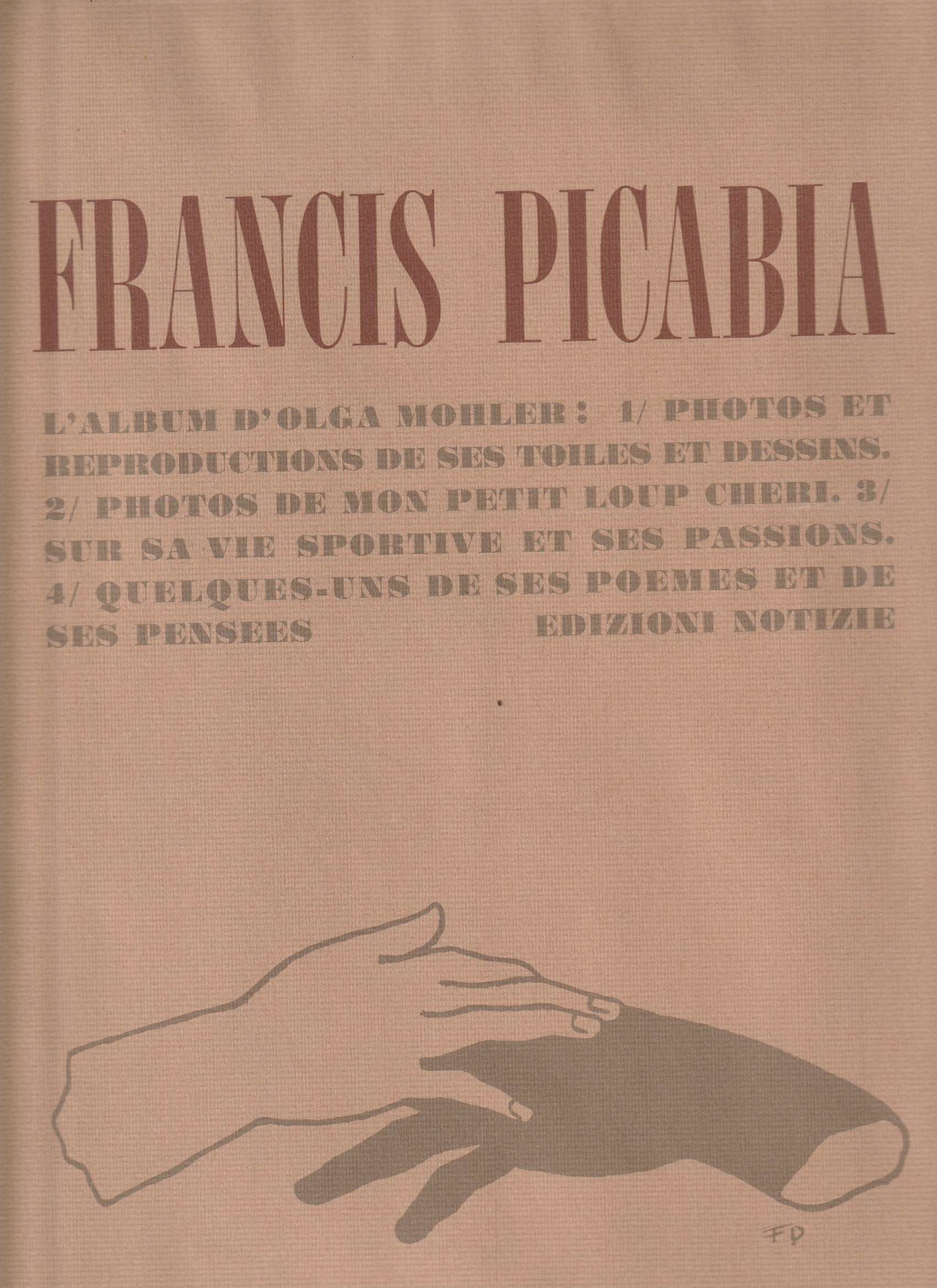 Francis Picabia. Francis Picabia. L'Album d'Olga Mohler: 1 Photos et …