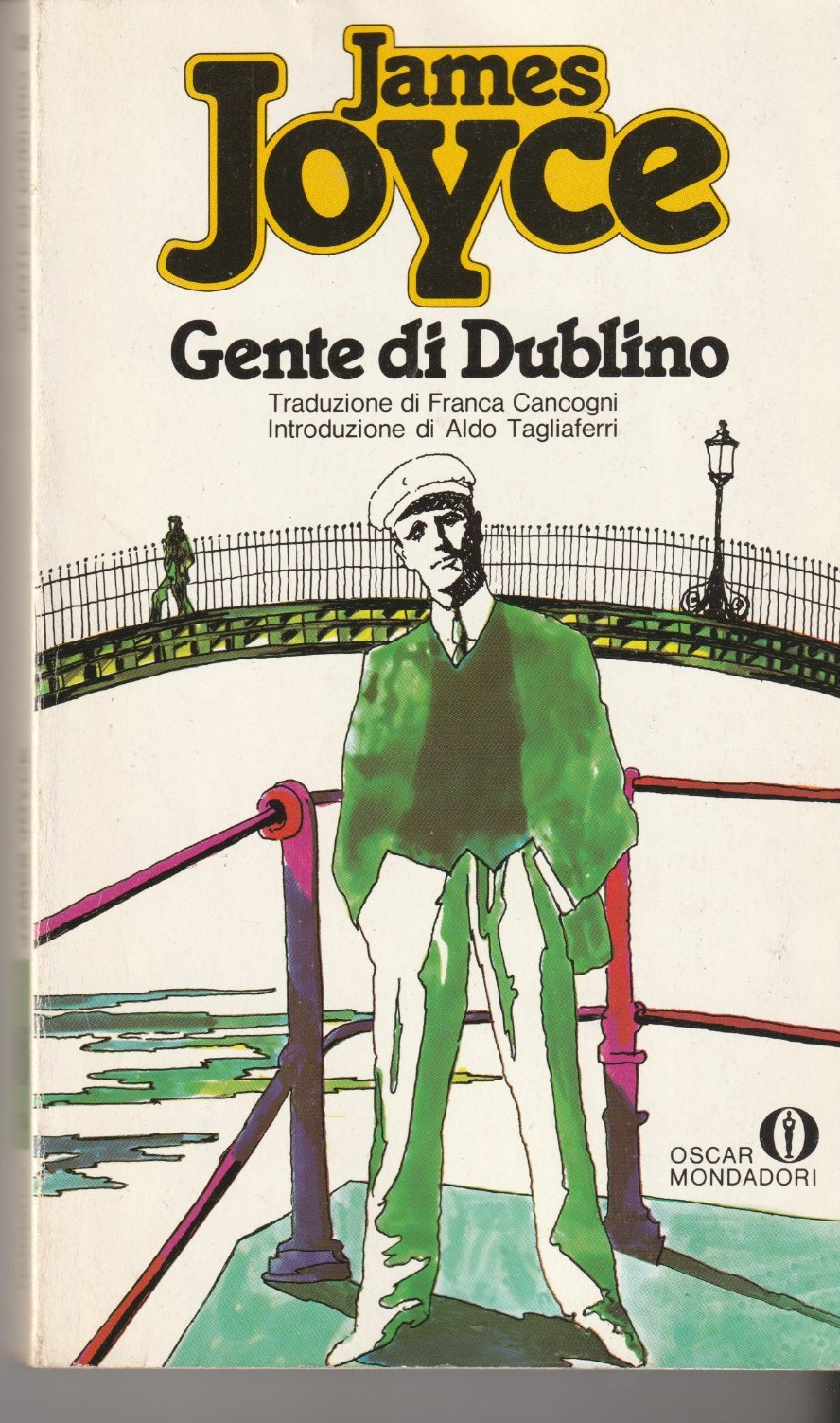 Gente di Dublino. Traduzione di Franca Cancogni, introduzione di Aldo …