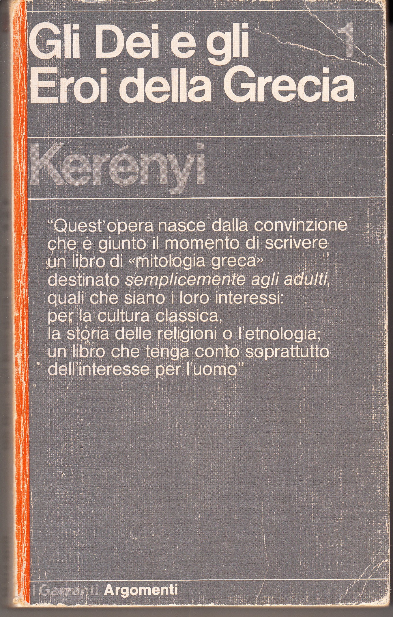 Gli dei e gli eroi della Grecia. Vol.1