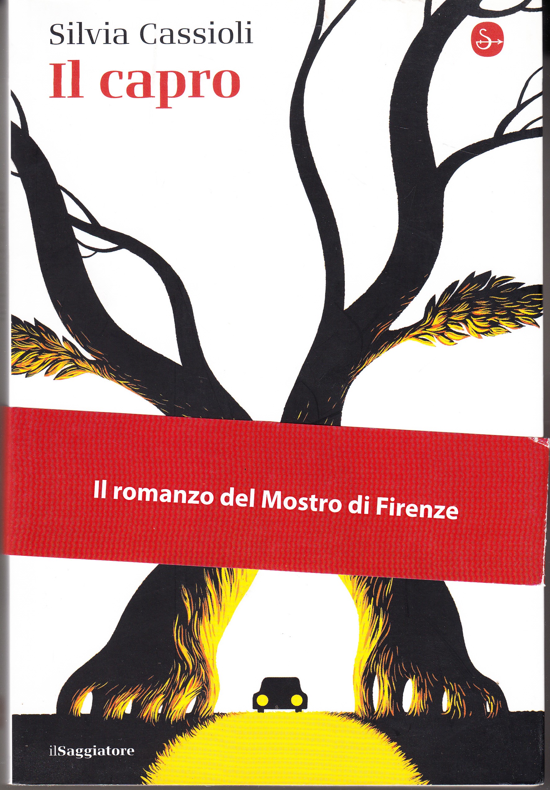 Il capro. Il romanzo del Mostro di Firenze