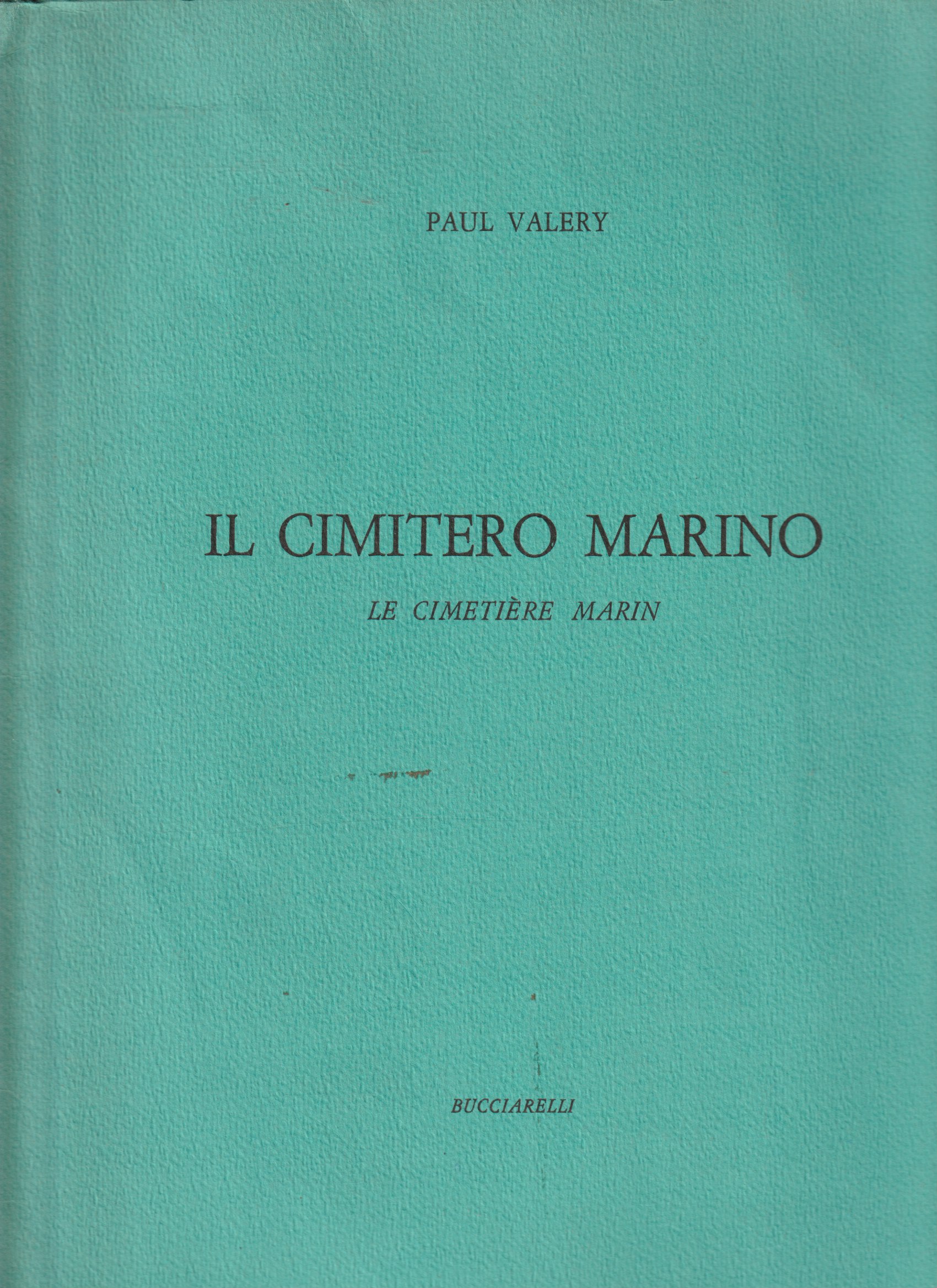 Il cimitero marino. Le cimetiäre marin