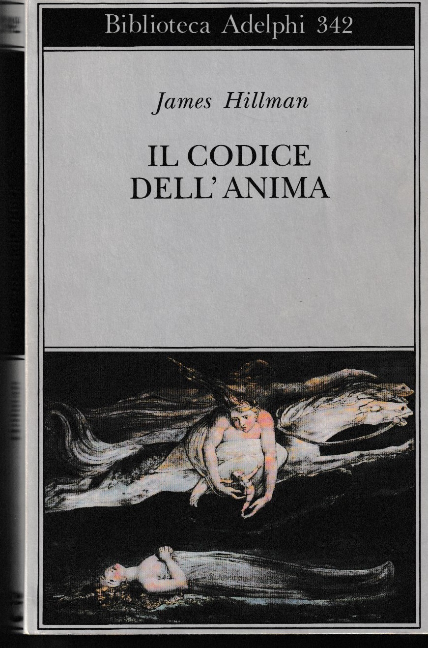 Il codice dell'anima. Carattere, vocazione, destino