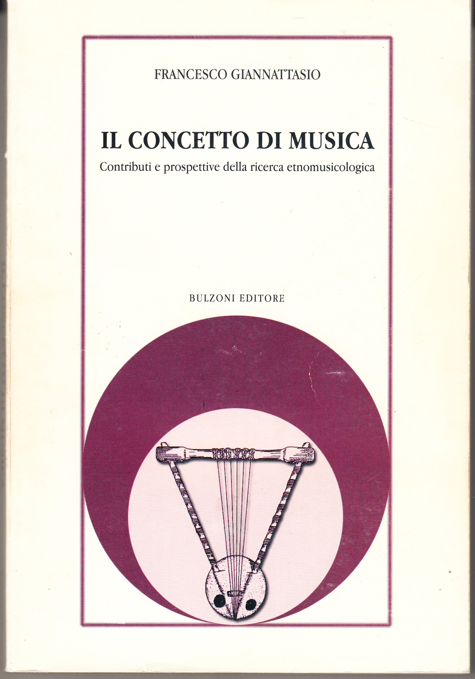 Il concetto di musica. Contributi e prospettive della ricerca etnomusicologica