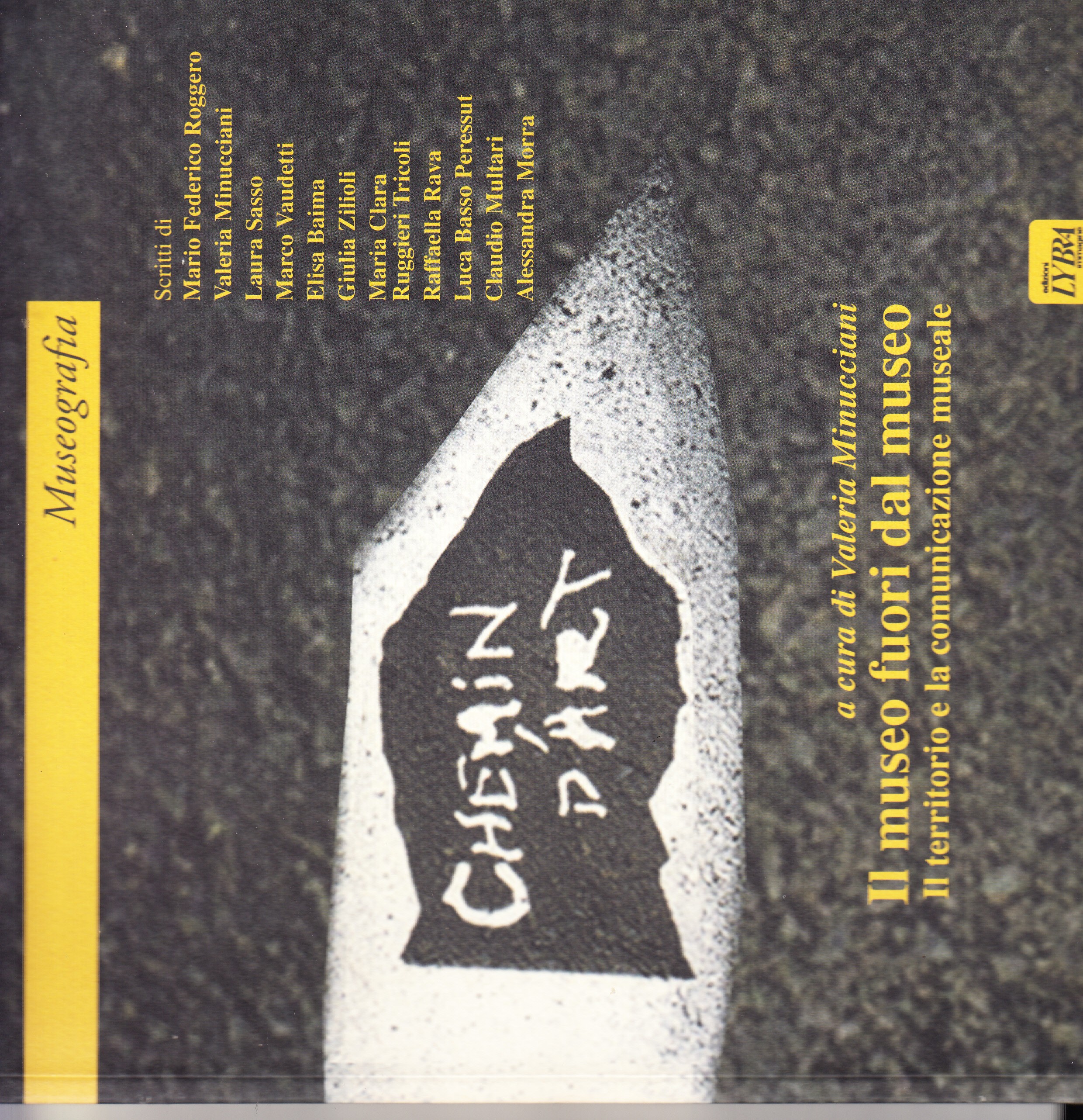 Il museo fuori dal museo. Il territorio e la comunicazione …