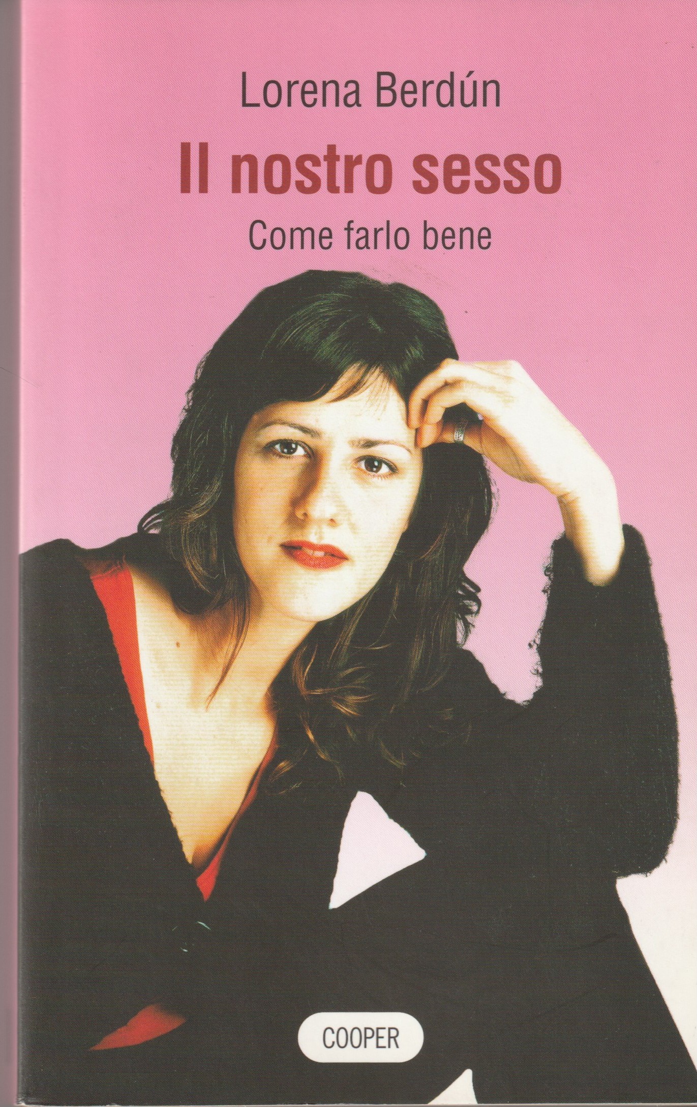 Il nostro sesso. Come farlo bene