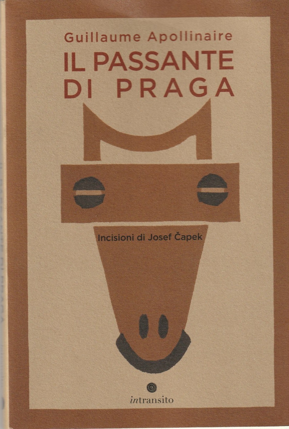 Il passante di Praga. Incisioni di Josef Capek