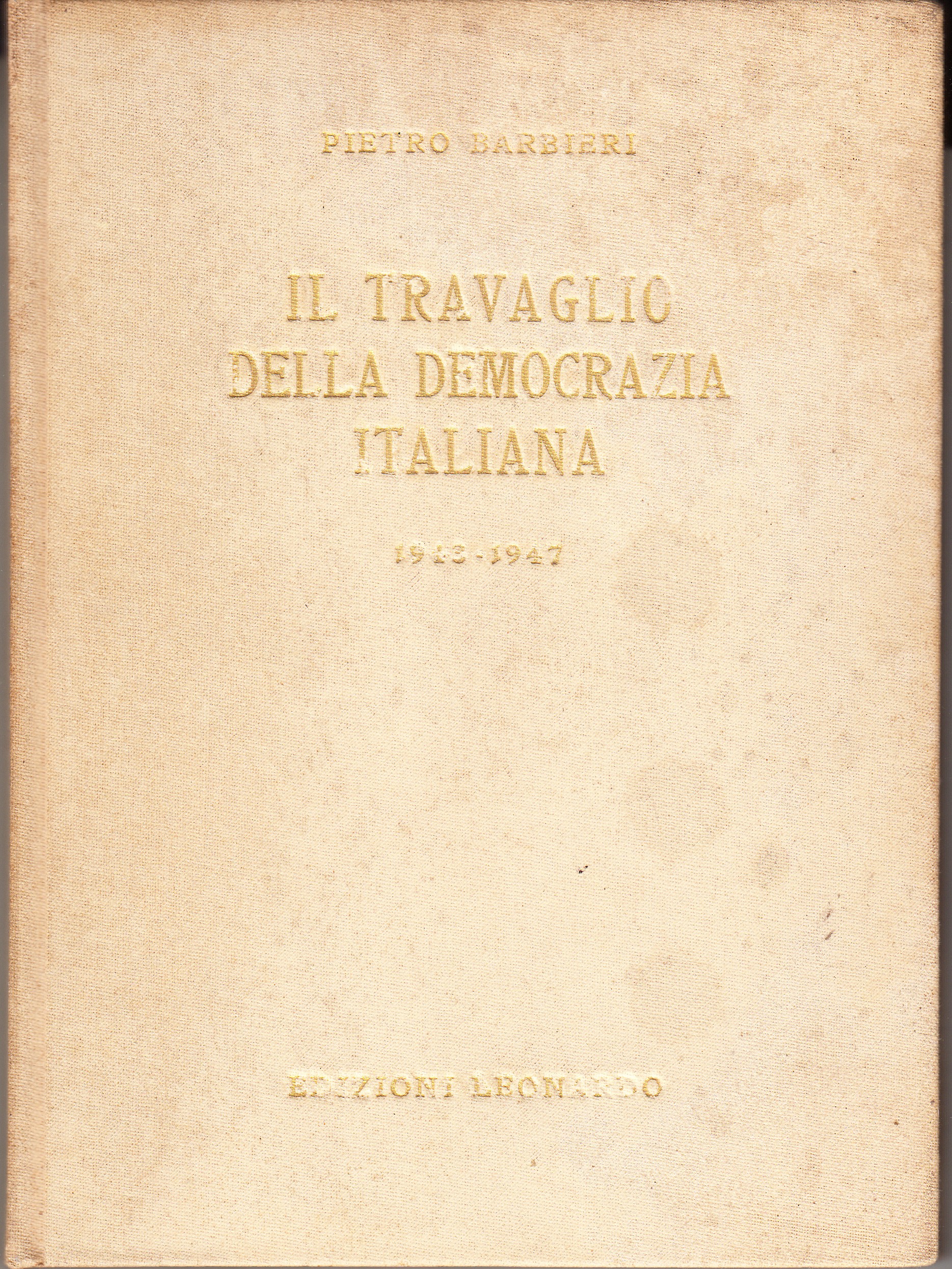Il travaglio della democrazia italiana 1913-1947
