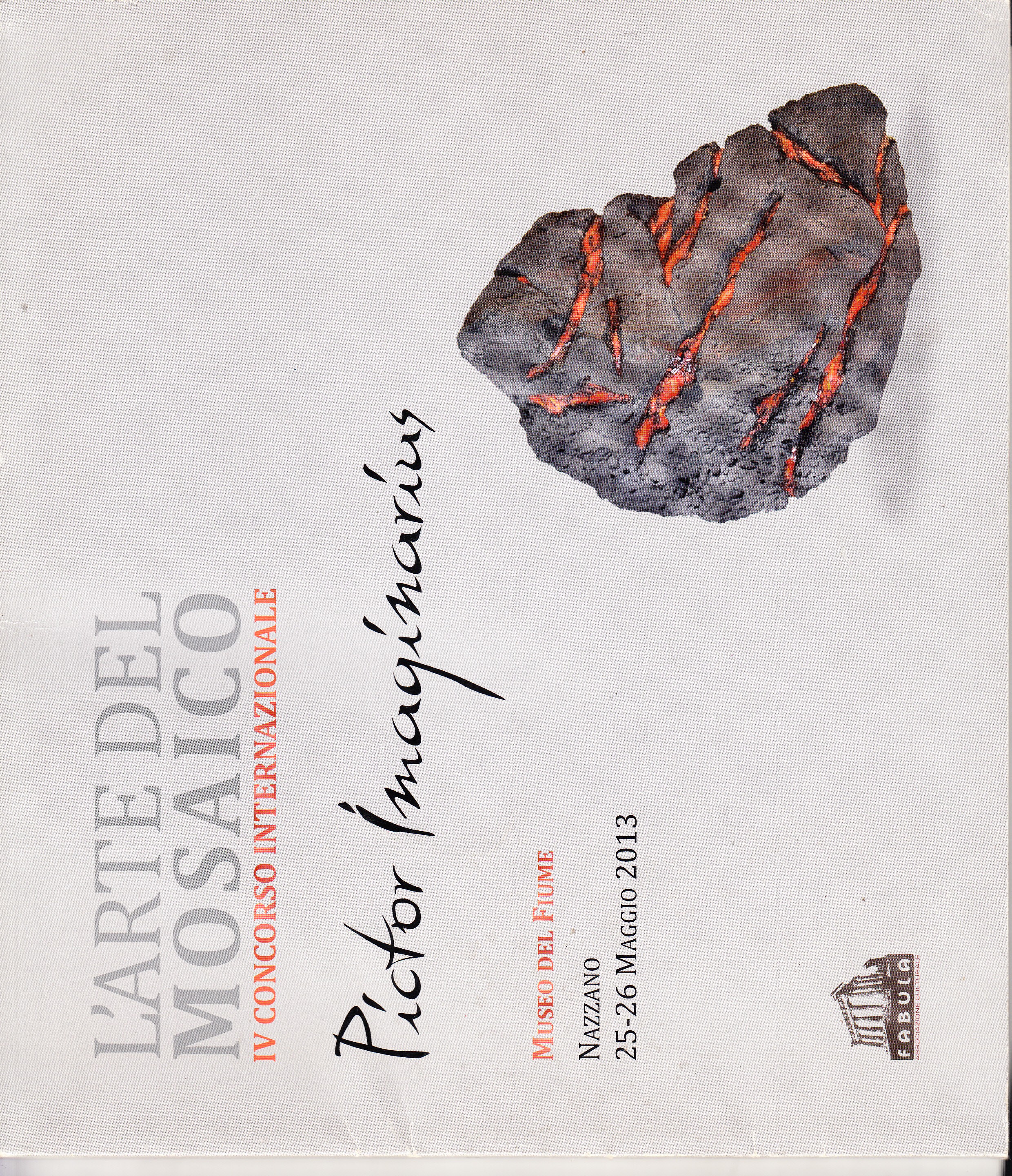 L'Arte del mosaico. IV Concorso Internazionale. Pictor imaginairu