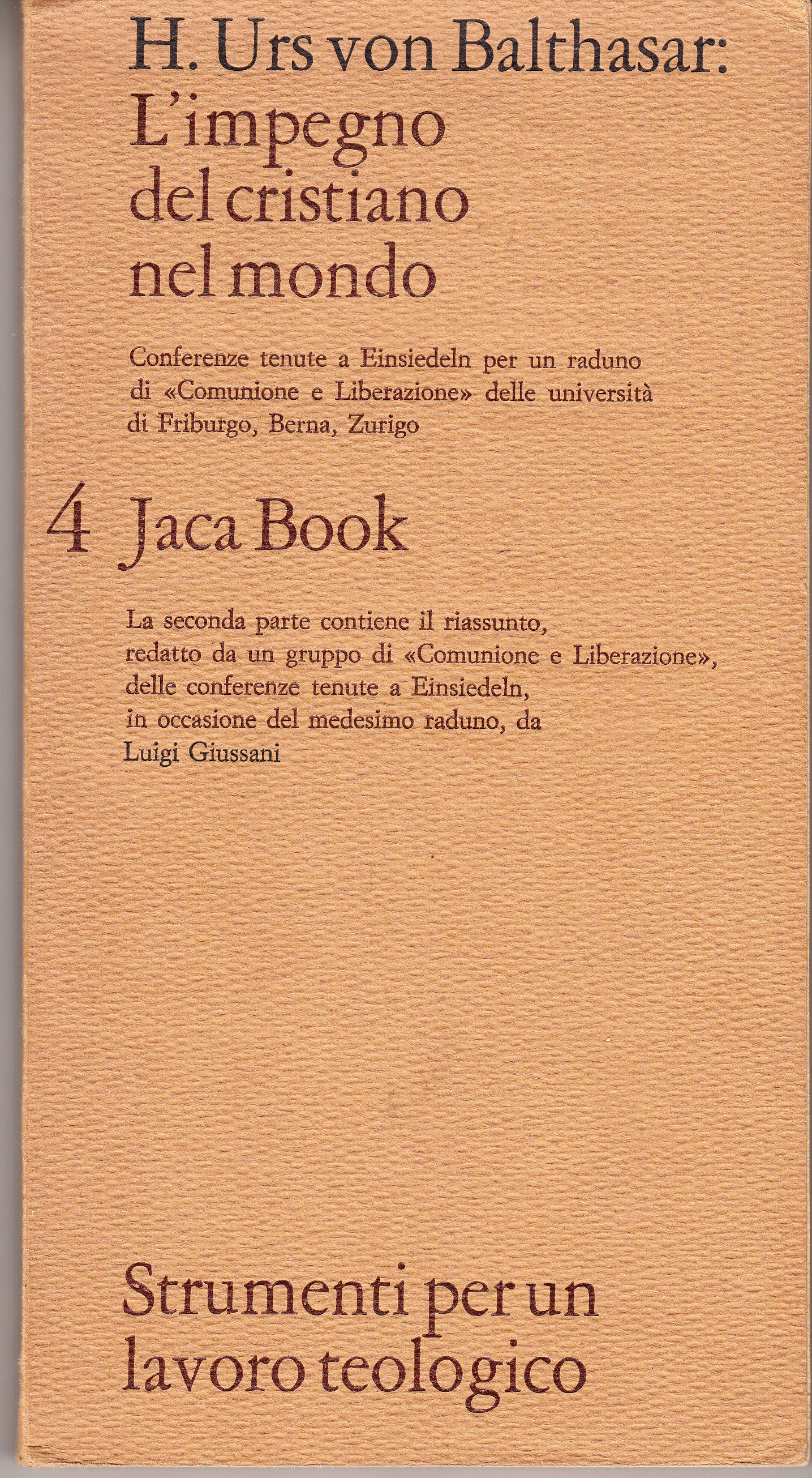 L'impegno del cristiano nel mondo. Conferenze tenute a Einsiedeln per …