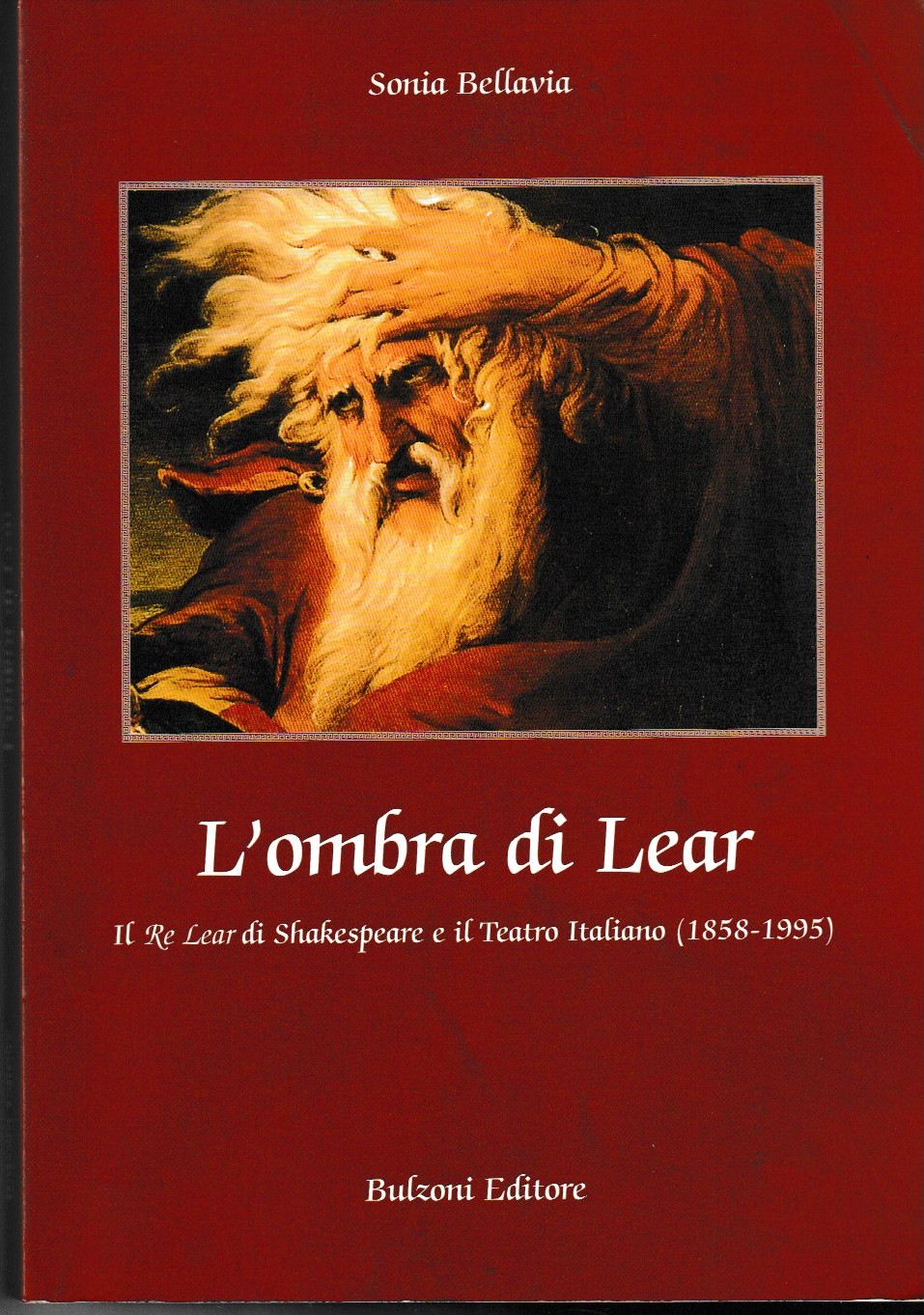 L'ombra di Lear. Il Re Lear di Shakespear e il …