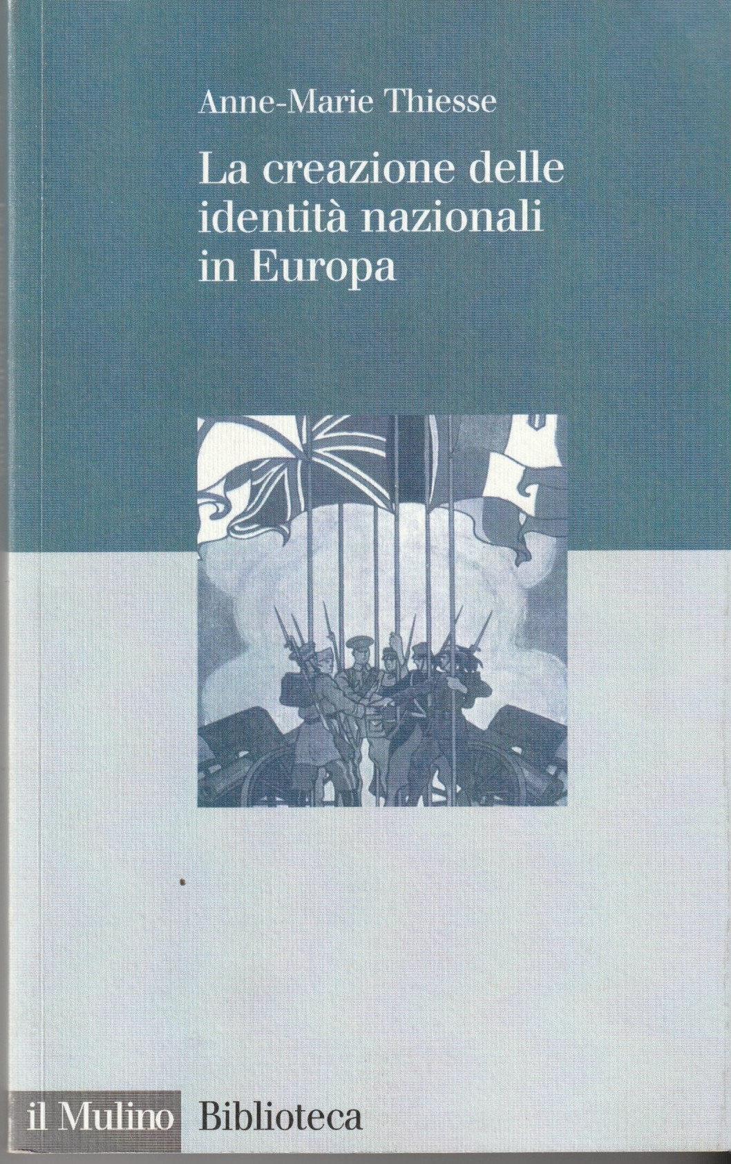 La creazione delle identità nazionali in Europa