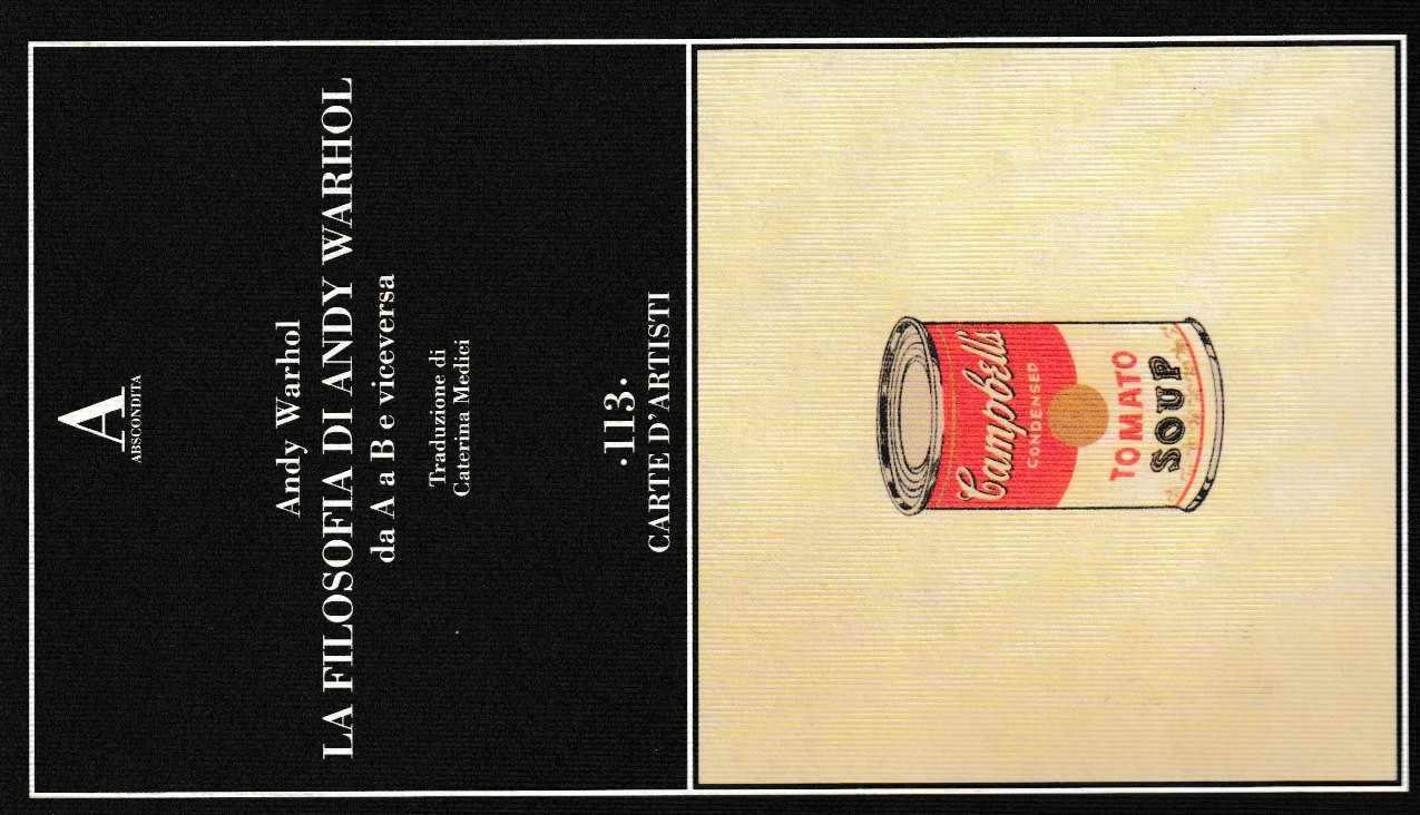 La filosofia di Andy Warhol da A a B e …