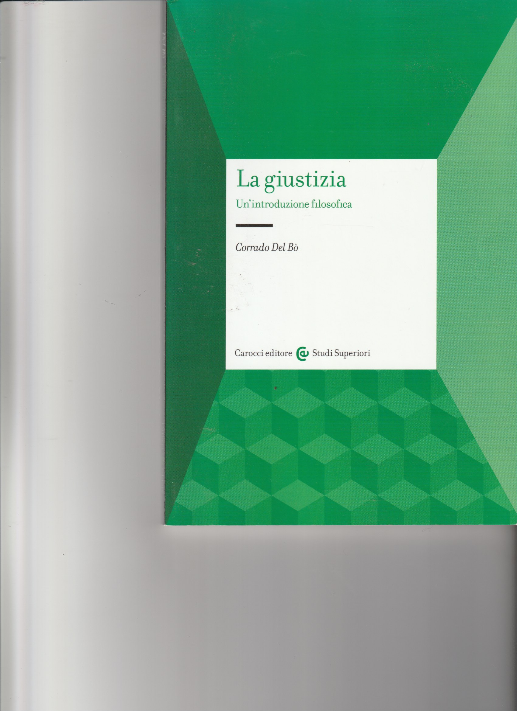 La giustizia. Un'introduzione filosofica