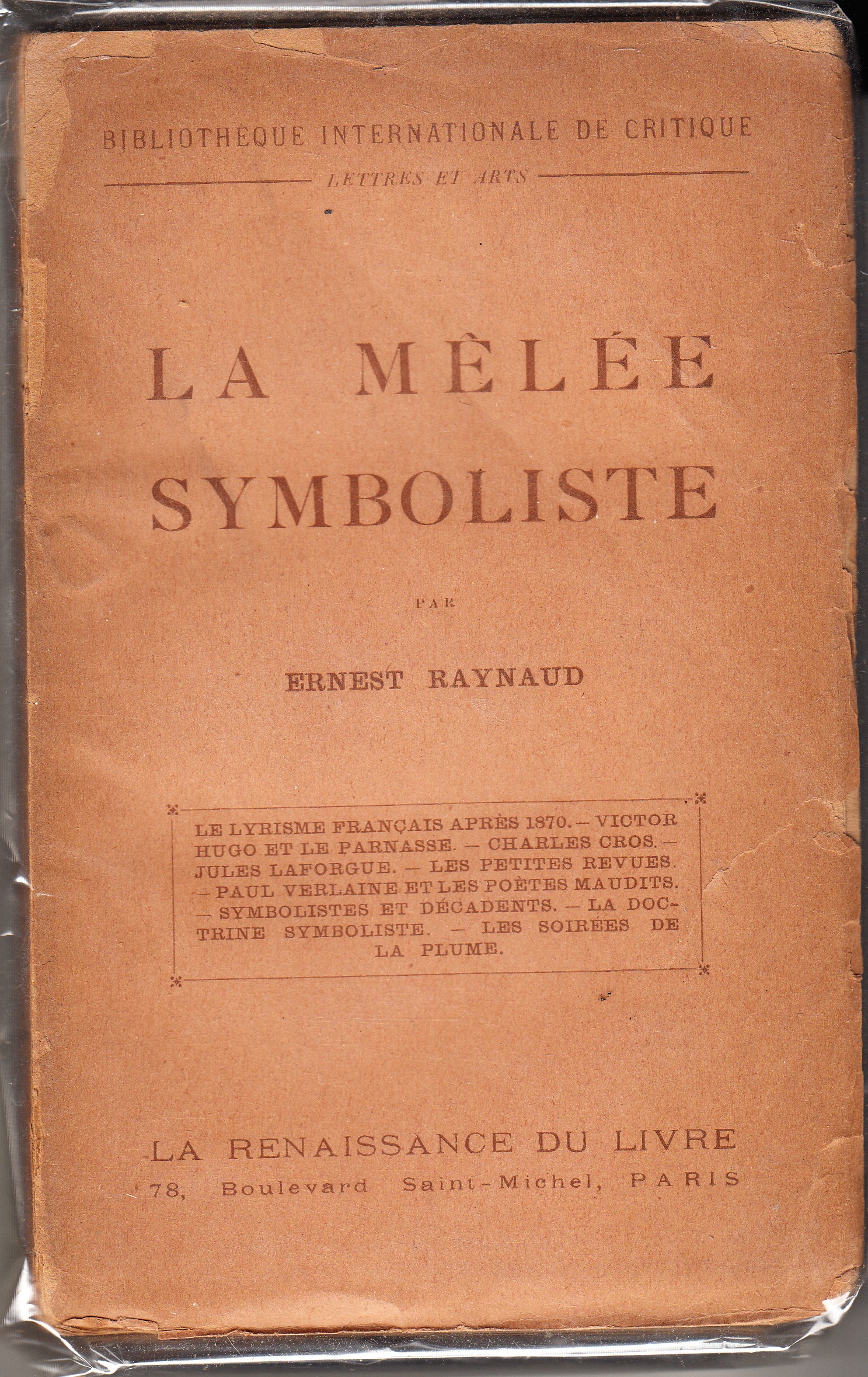 La Melee Symboliste (1870-1890). Portaits et Souvenirs