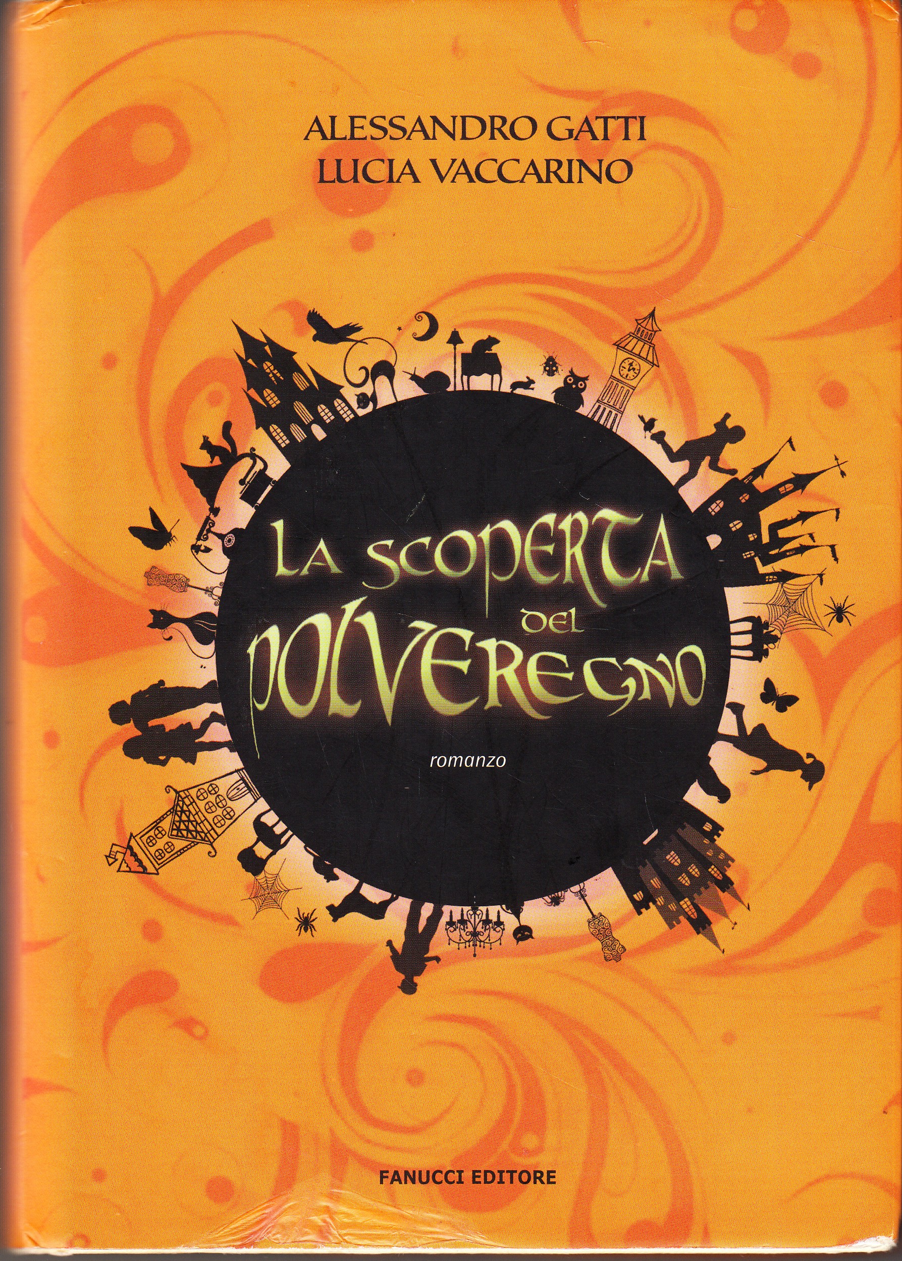 La scoperta del polveregno. Romanzo