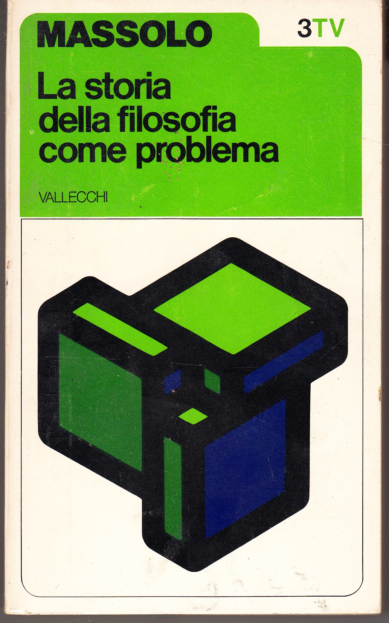 La storia della filosofia come problema e altri saggi