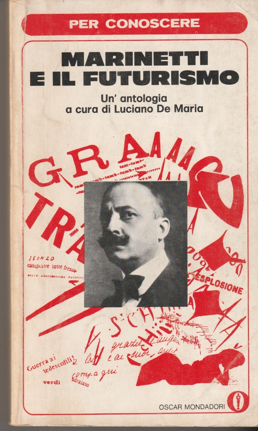 Marinetti e il futurismo. Un'antologia