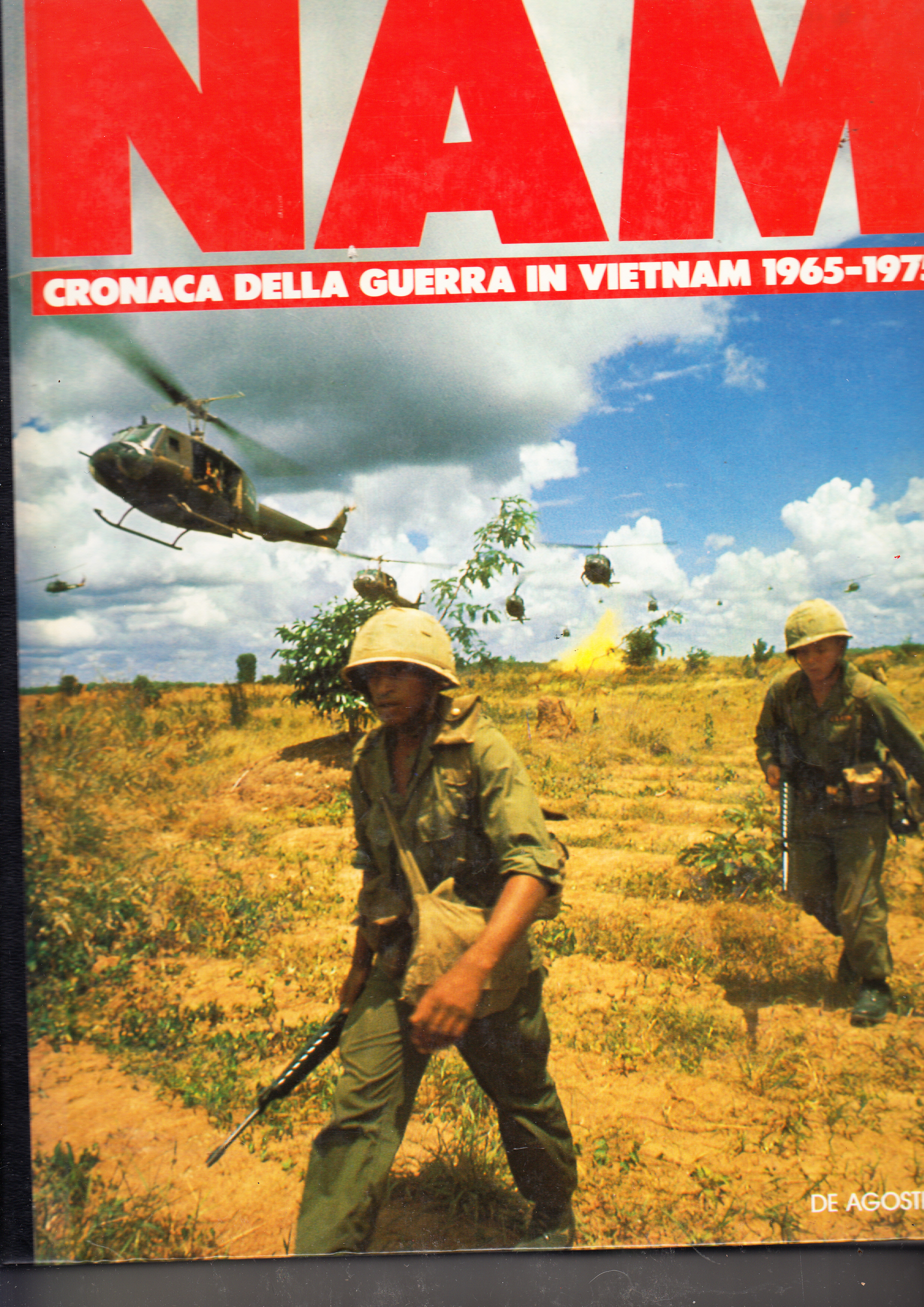 NAM. Cronaca della guerra in Vietnam 1965-1975