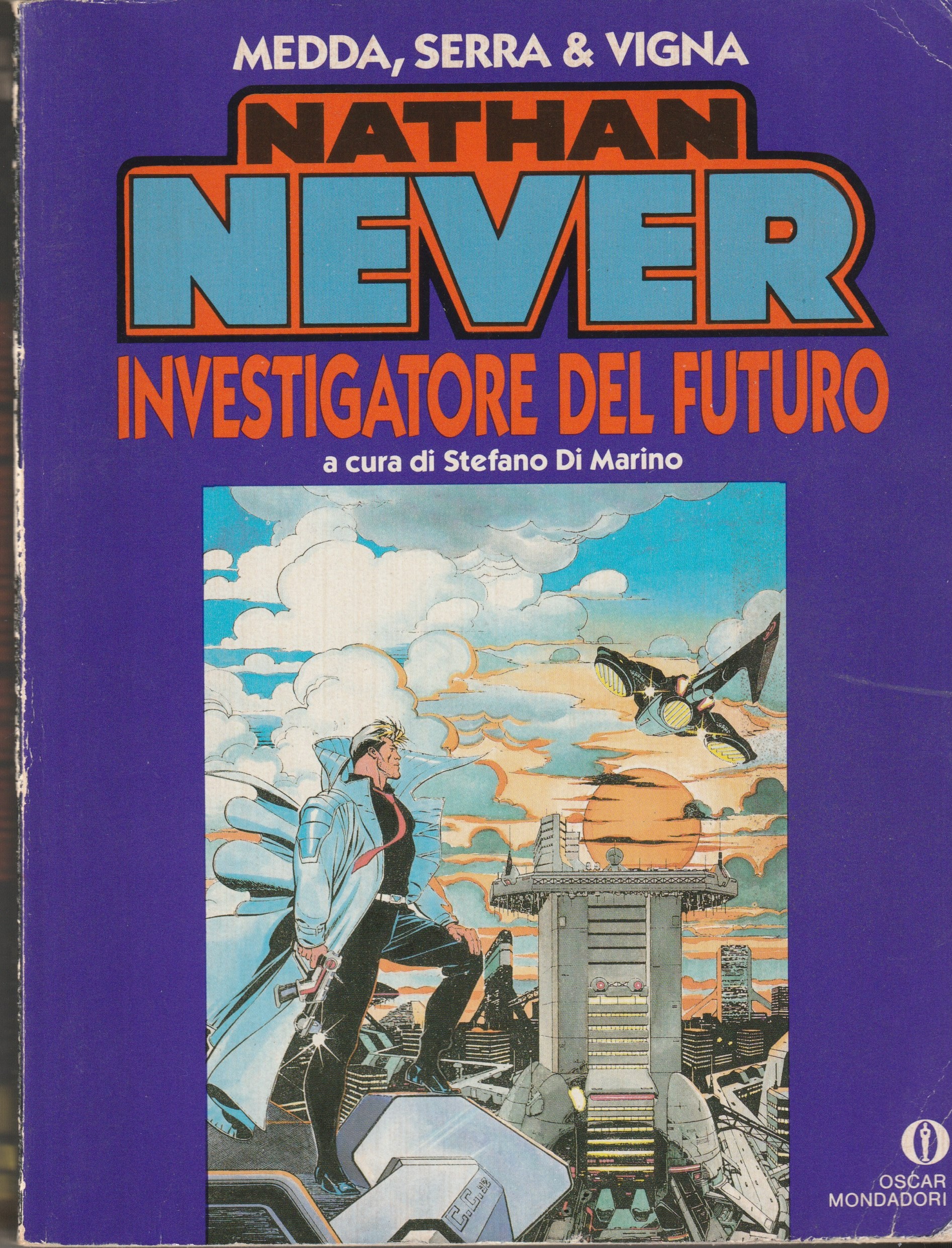 Nathan Never. Investigatore del futuro. A cura di Stefano Di …