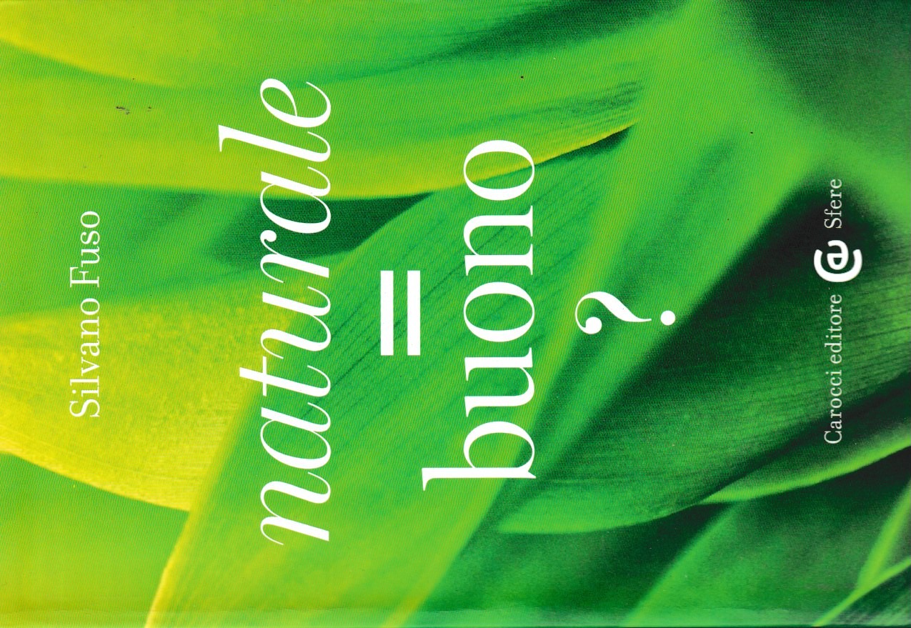 Naturale = buono?