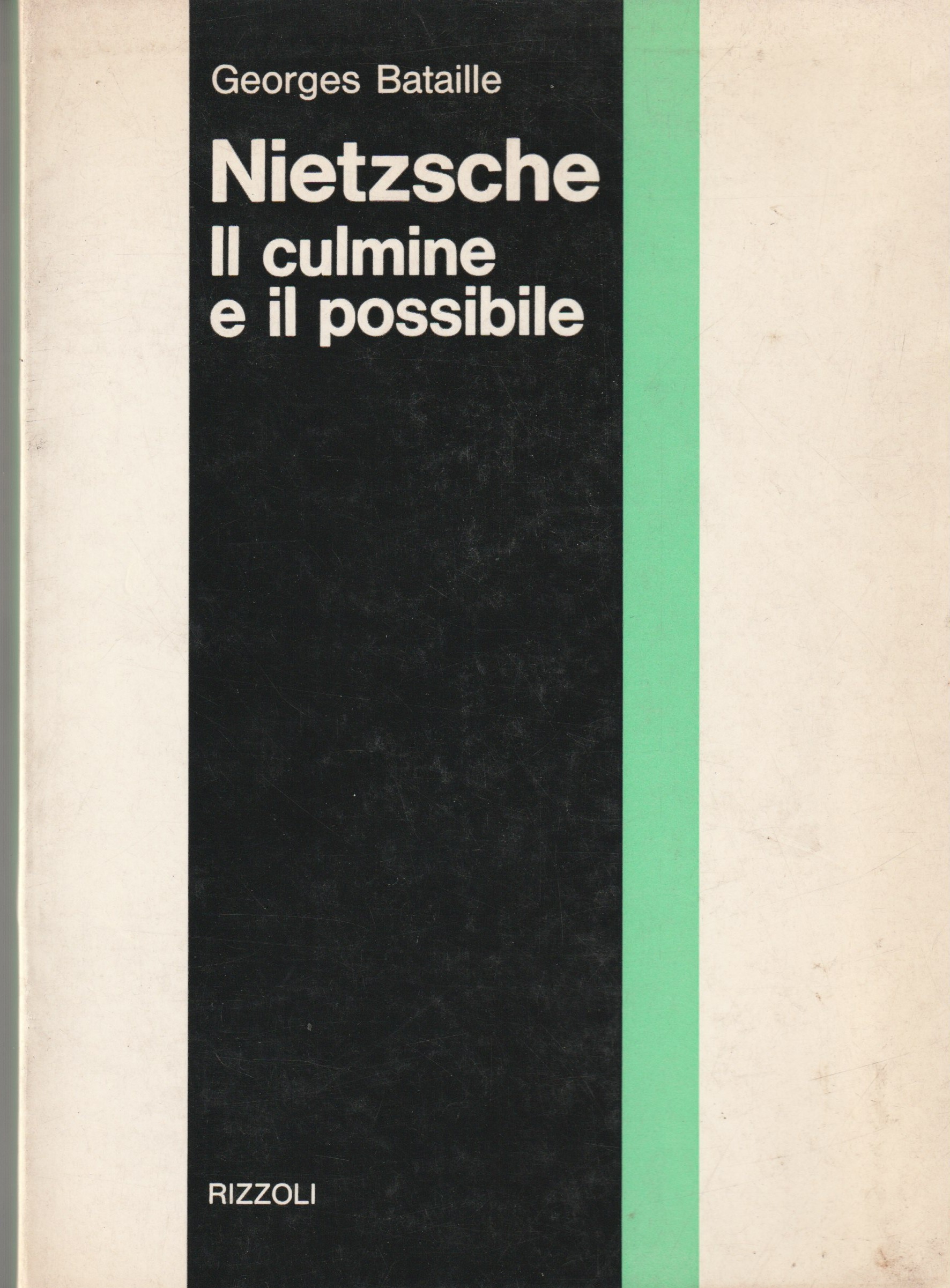 Nietzsche. Il culmine e il possibile. Introduzione di Maurice Blanchot