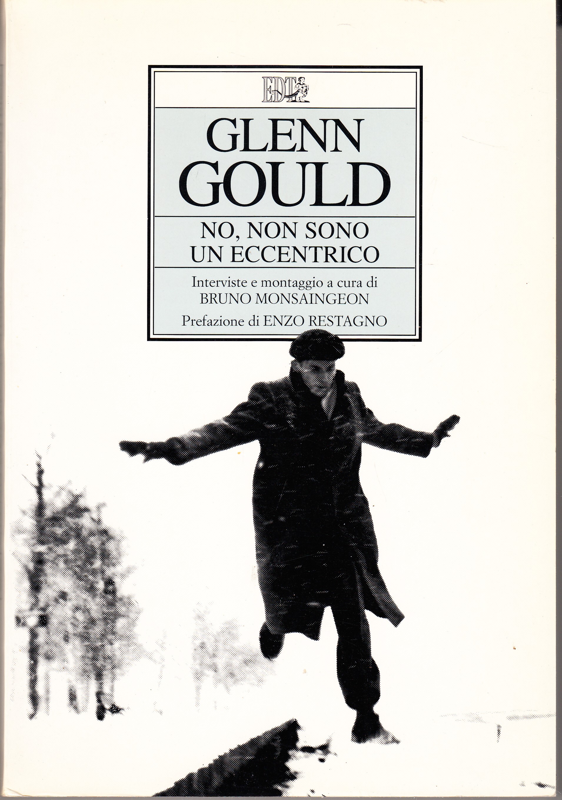 No, non sono un eccentrico